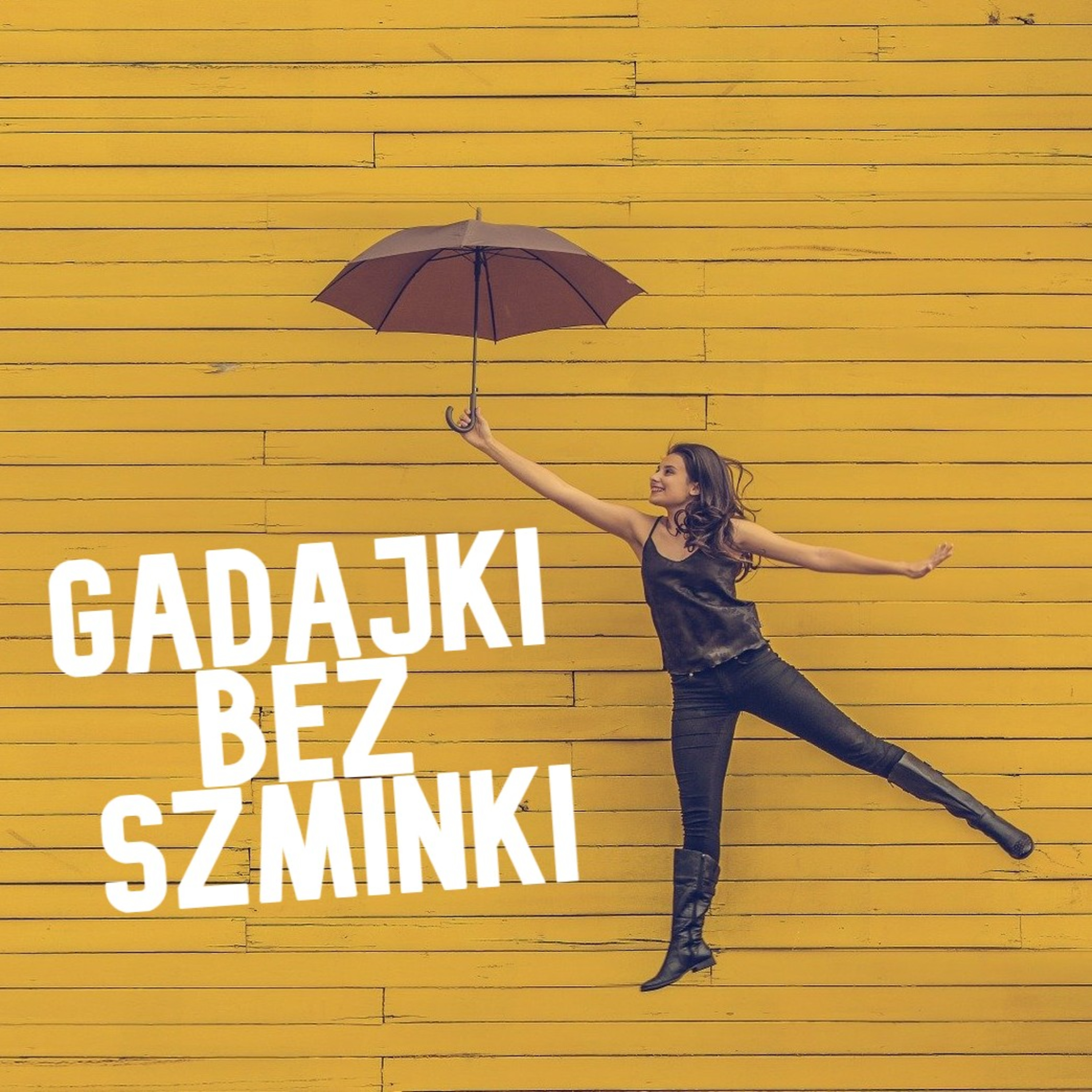 GADAJKI BEZ SZMINKI