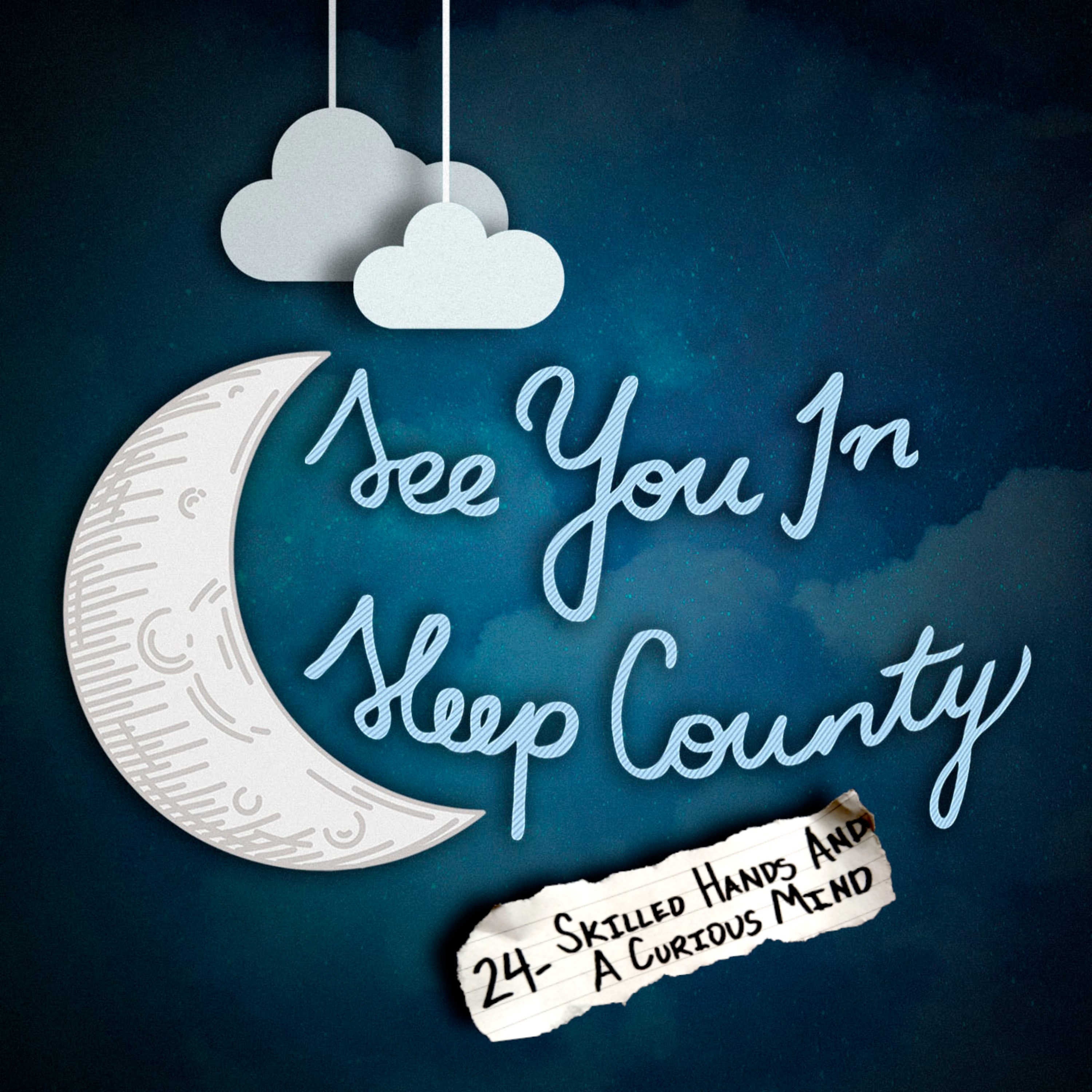 See You In Sleep County