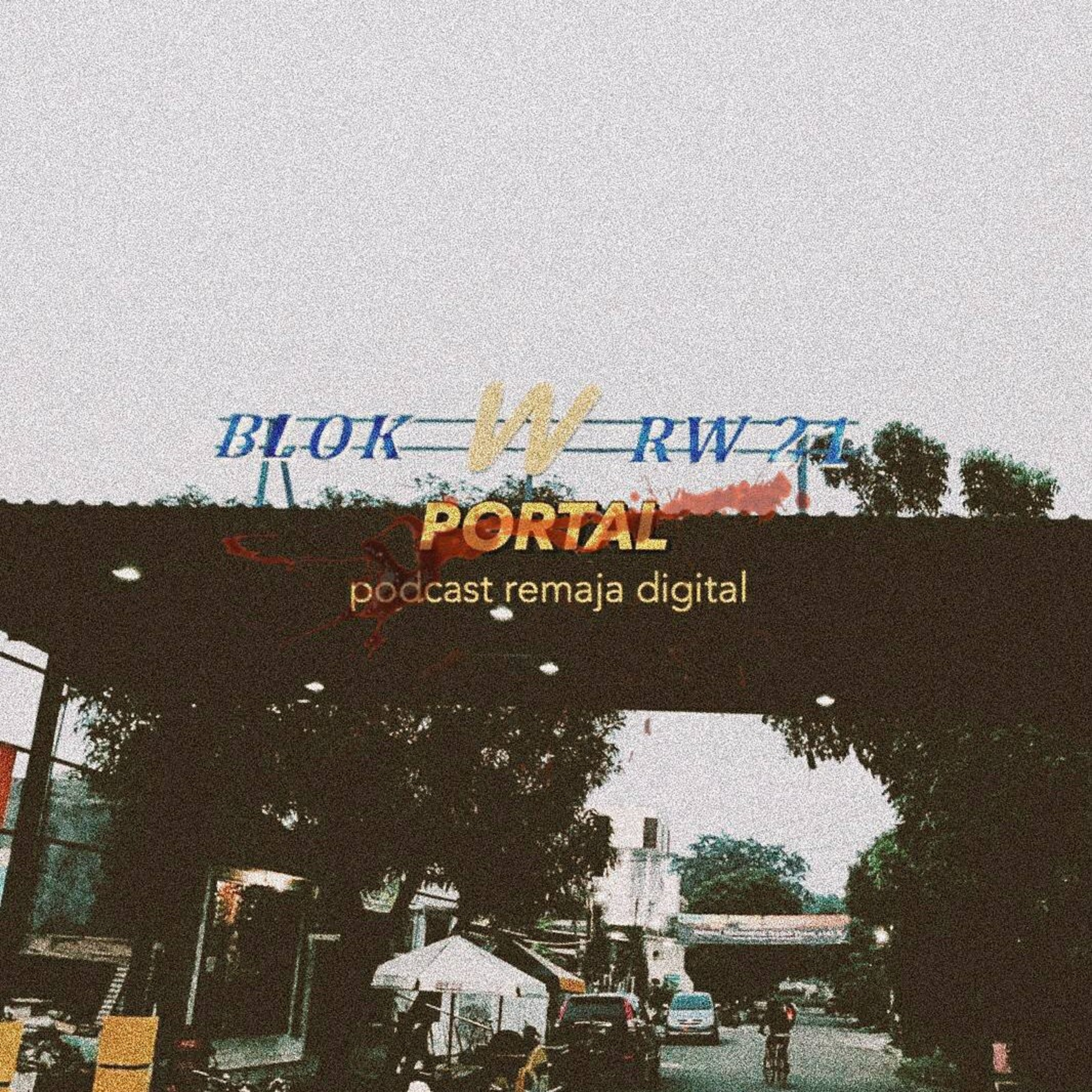 PORTAL (Podcast Remaja Digital)