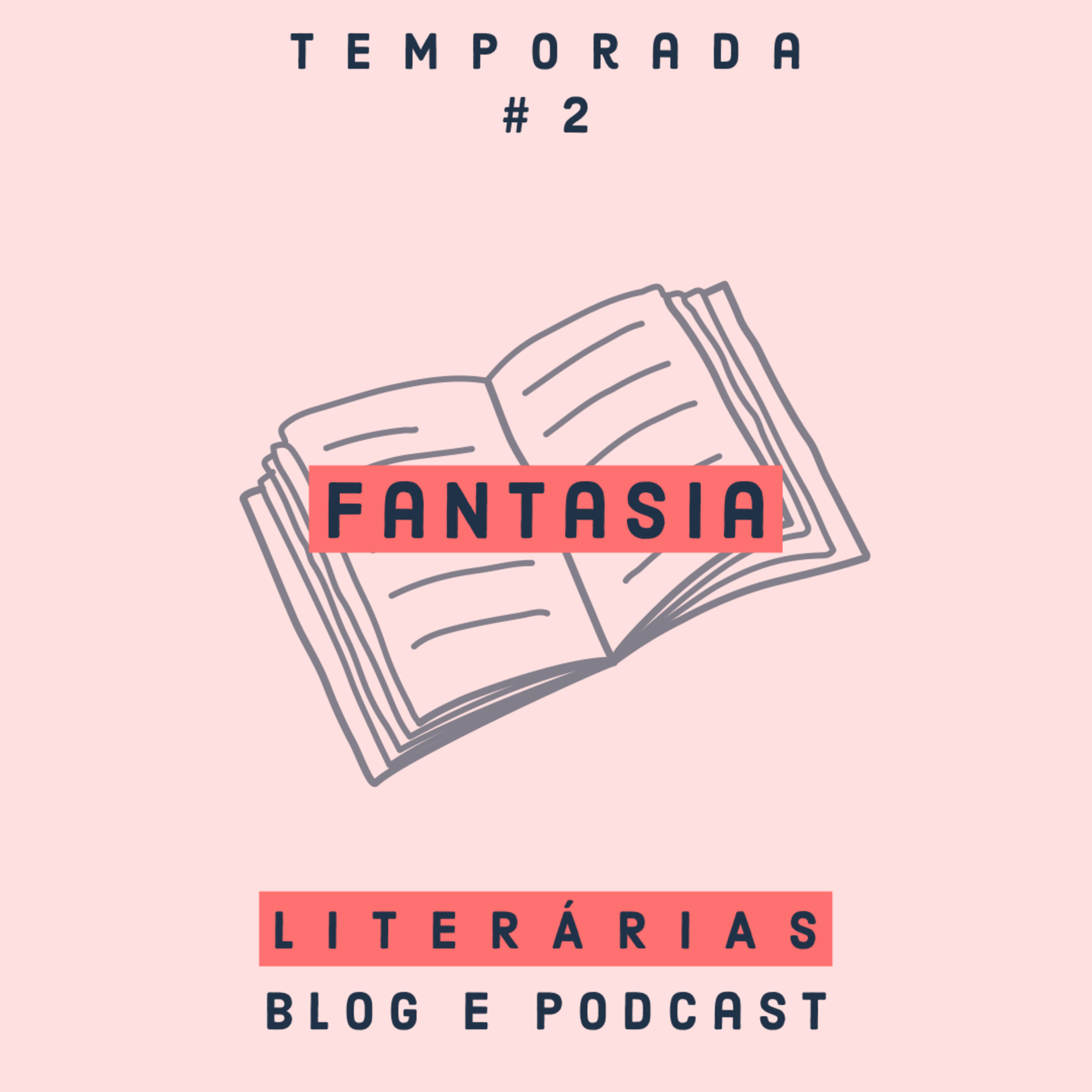 Fantasia #1: uma conversa sobre primeiras experiências episode artwork