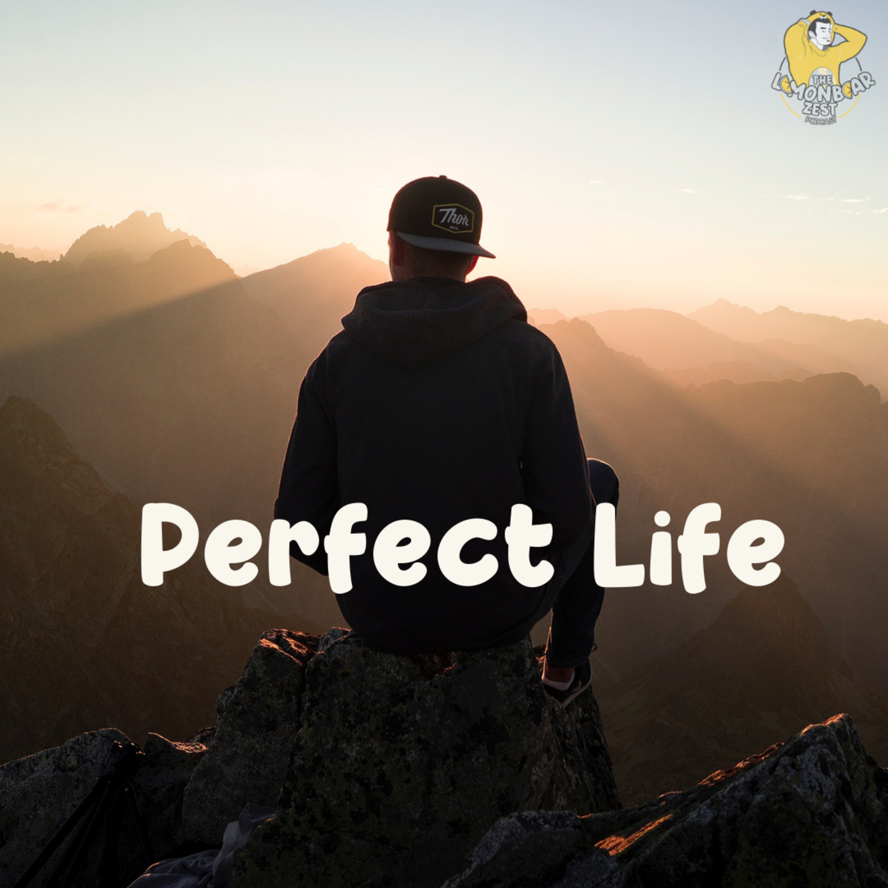 Perfect Life episode artwork