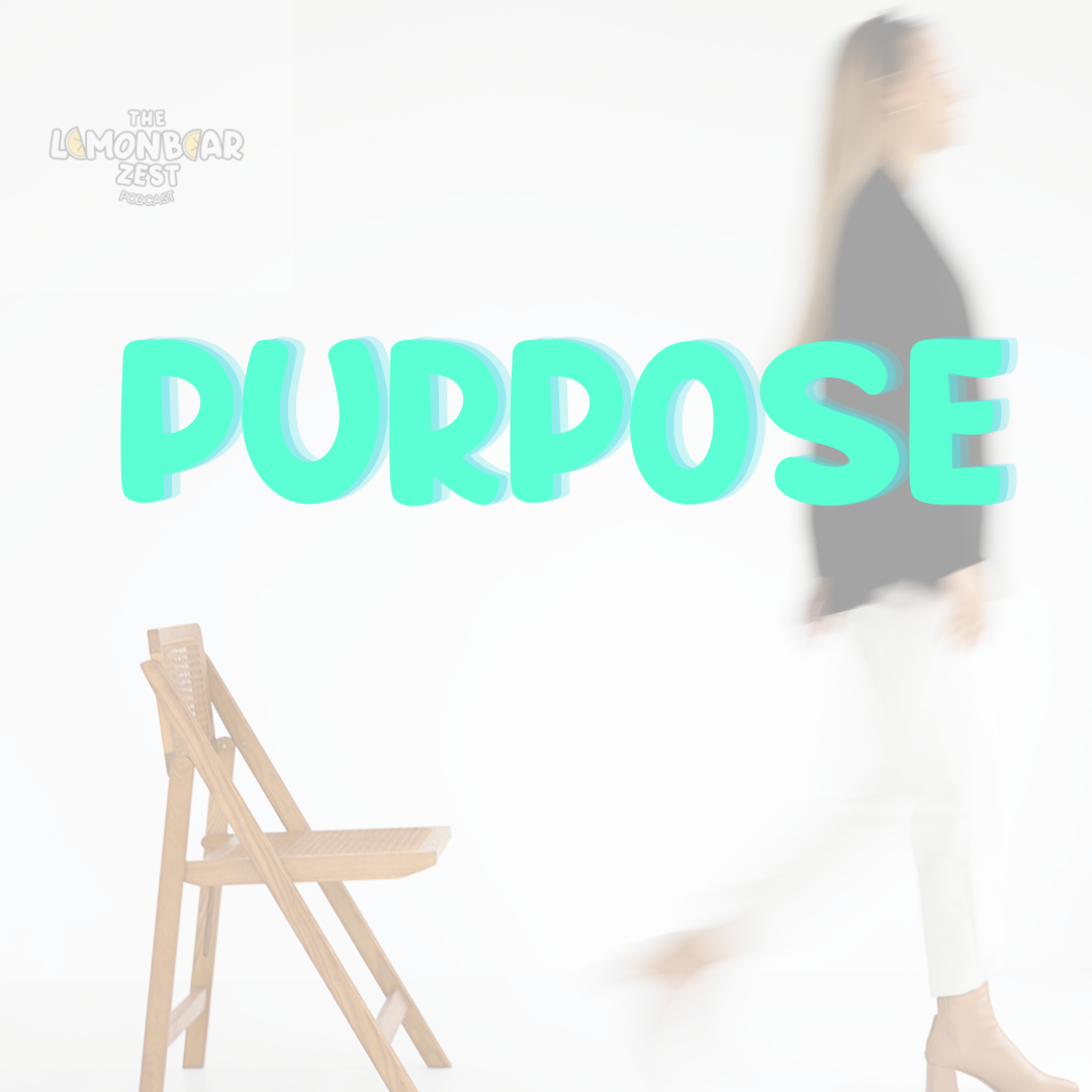 Purpose episode artwork