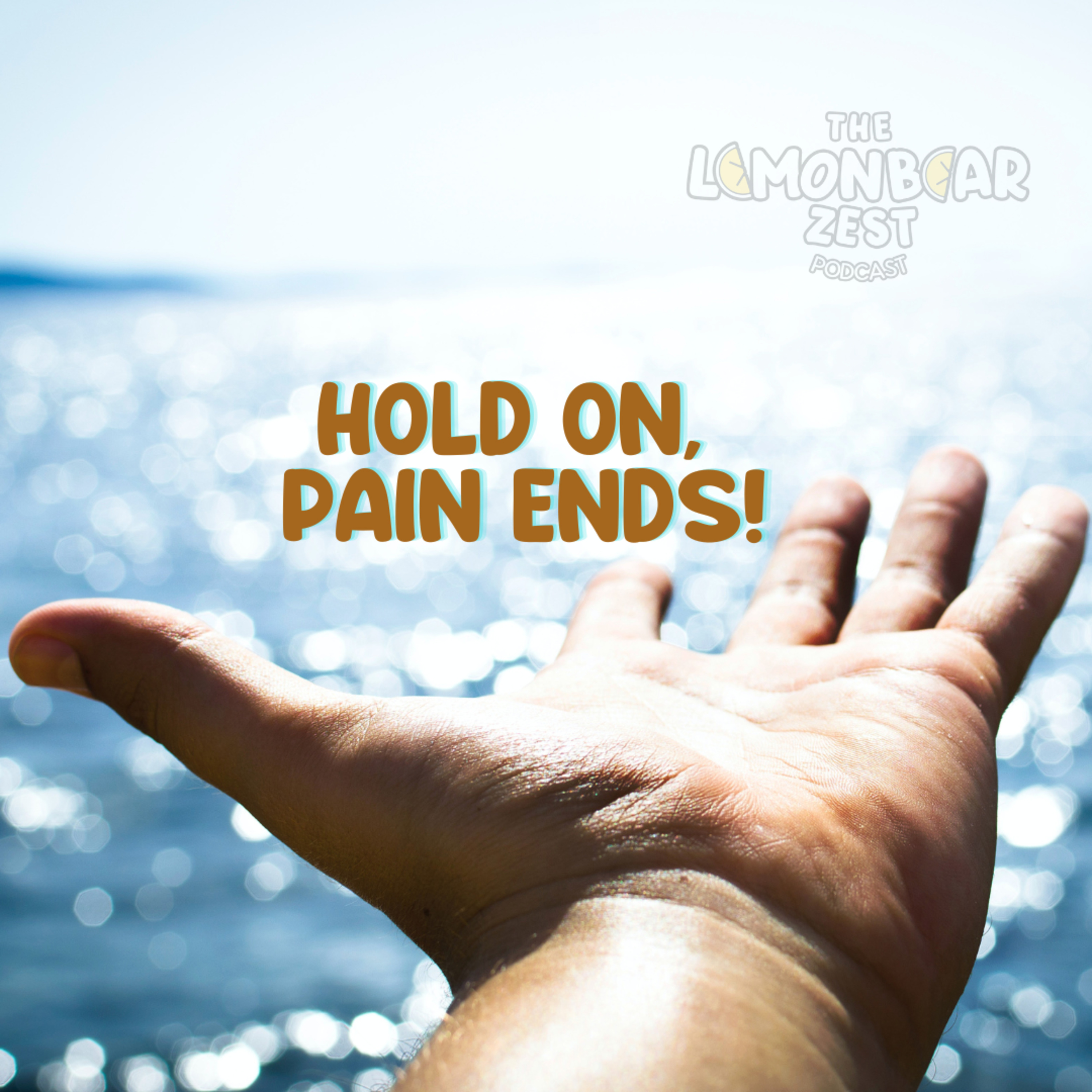 Hold On, Pain Ends! episode artwork