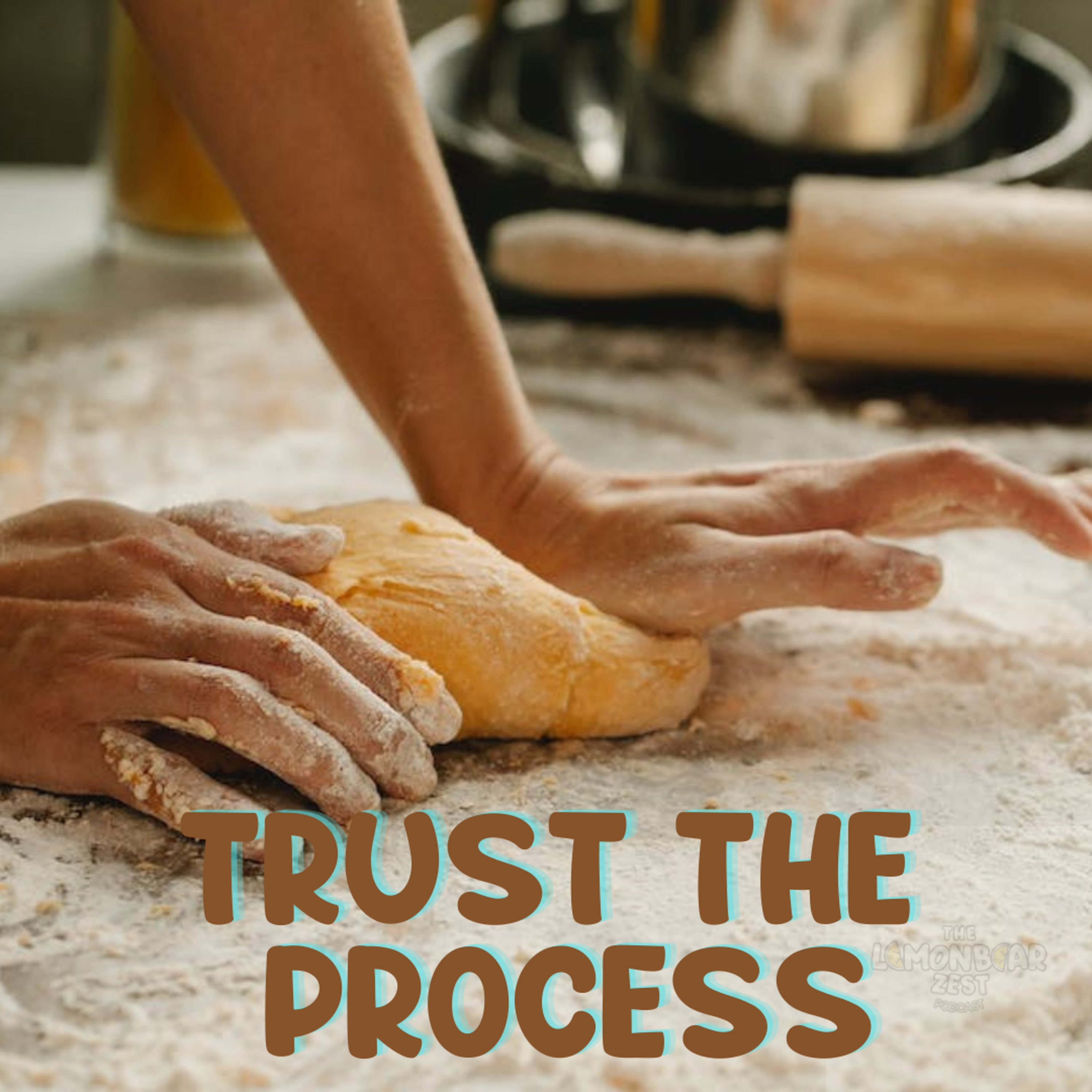 Trust the process!! episode artwork