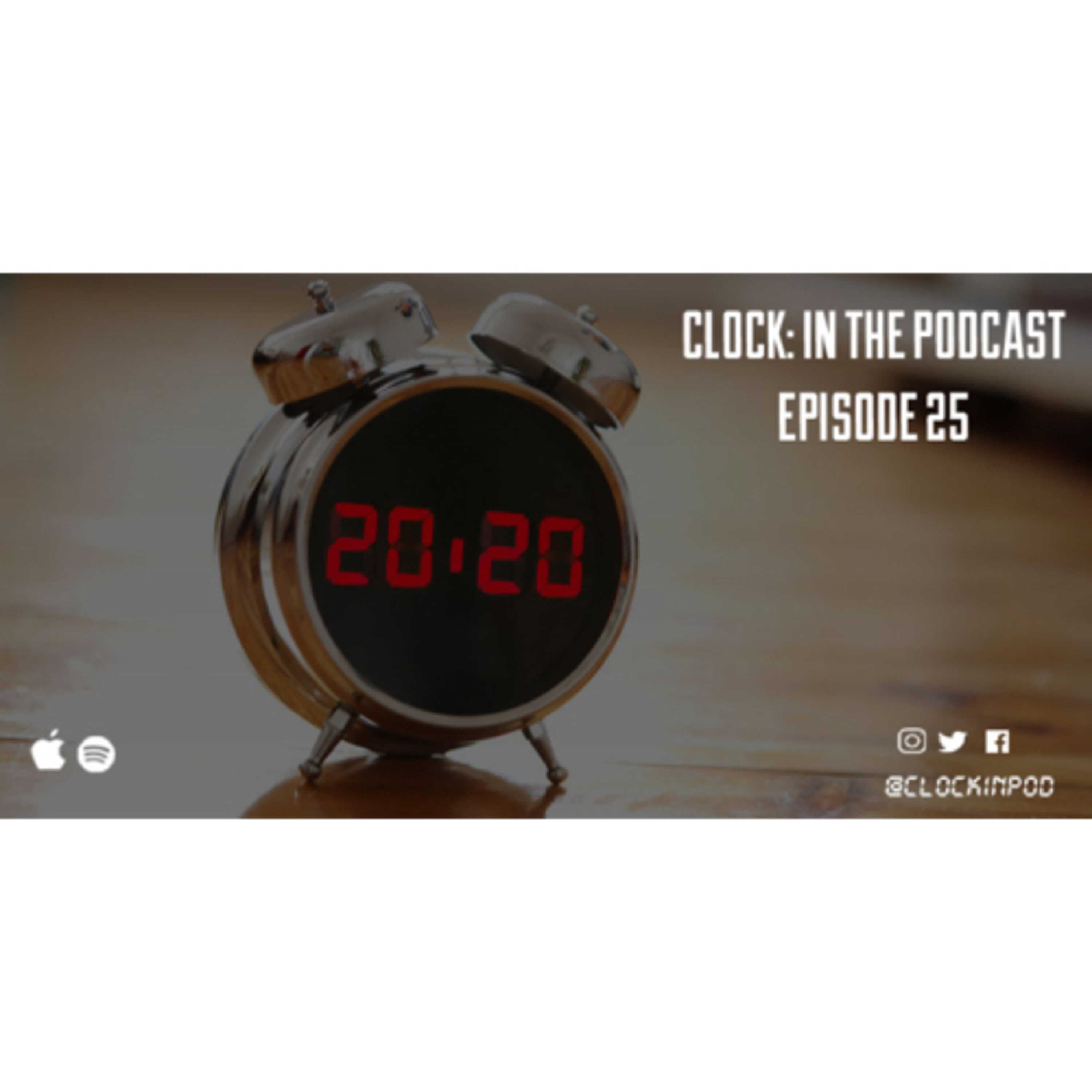 Clock: In The Podcast