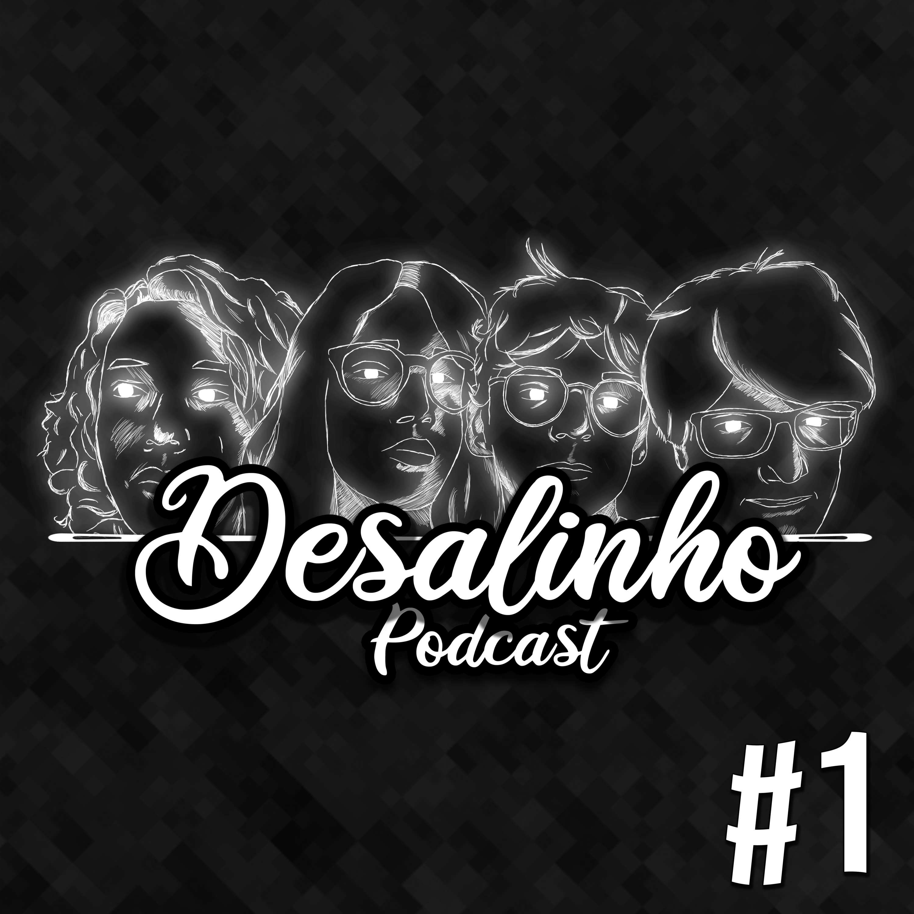 Desalinho Podcast
