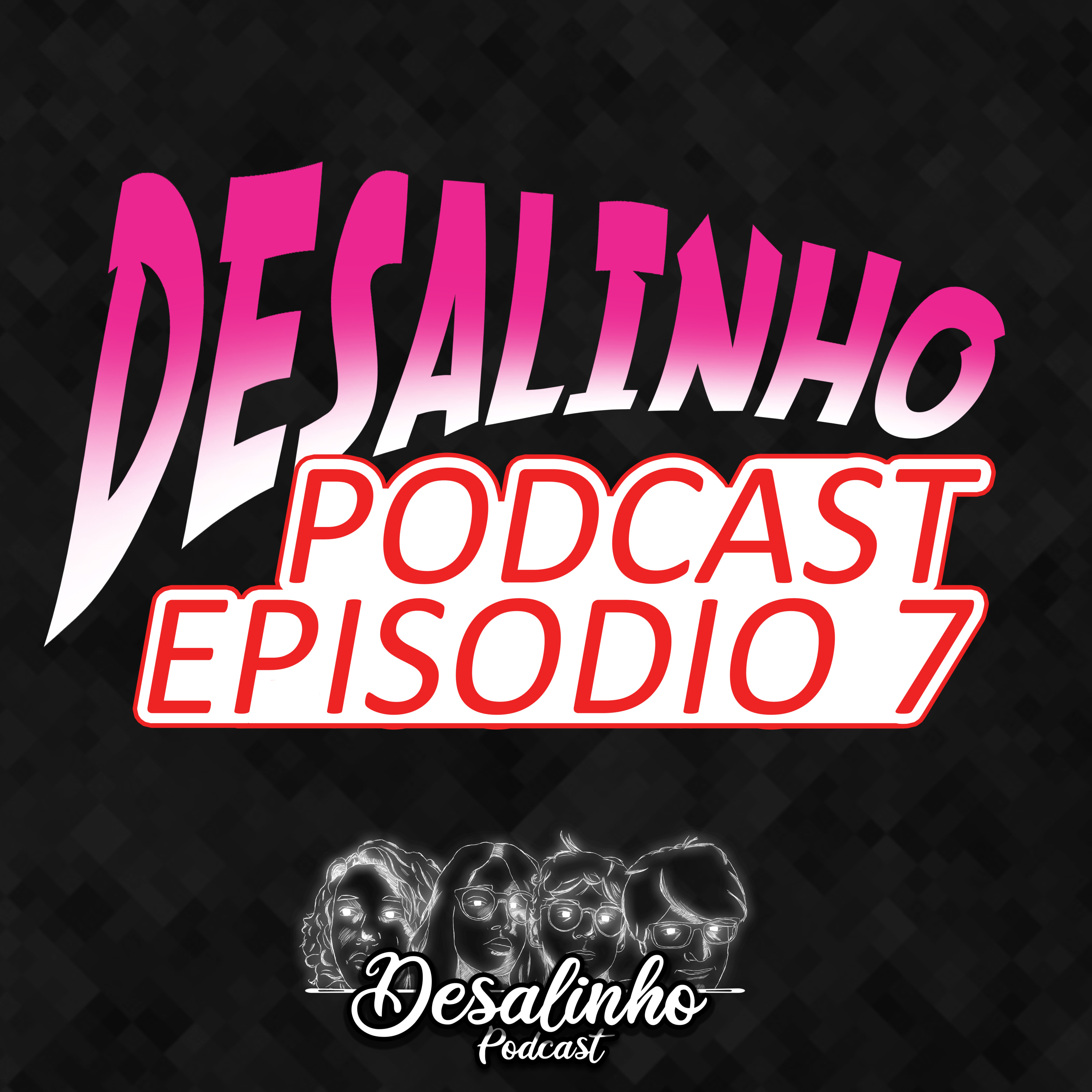 Desalinho Podcast