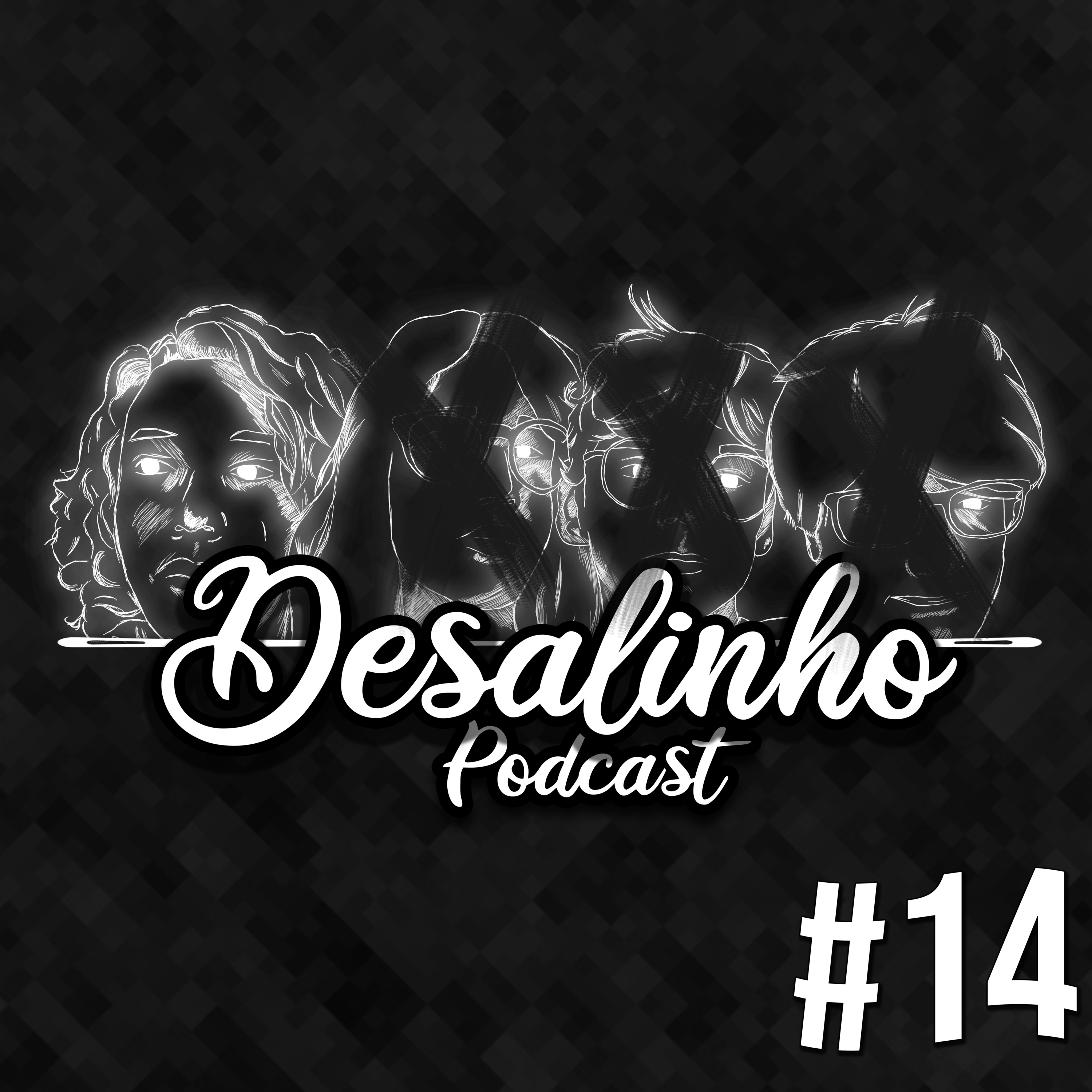Desalinho Podcast