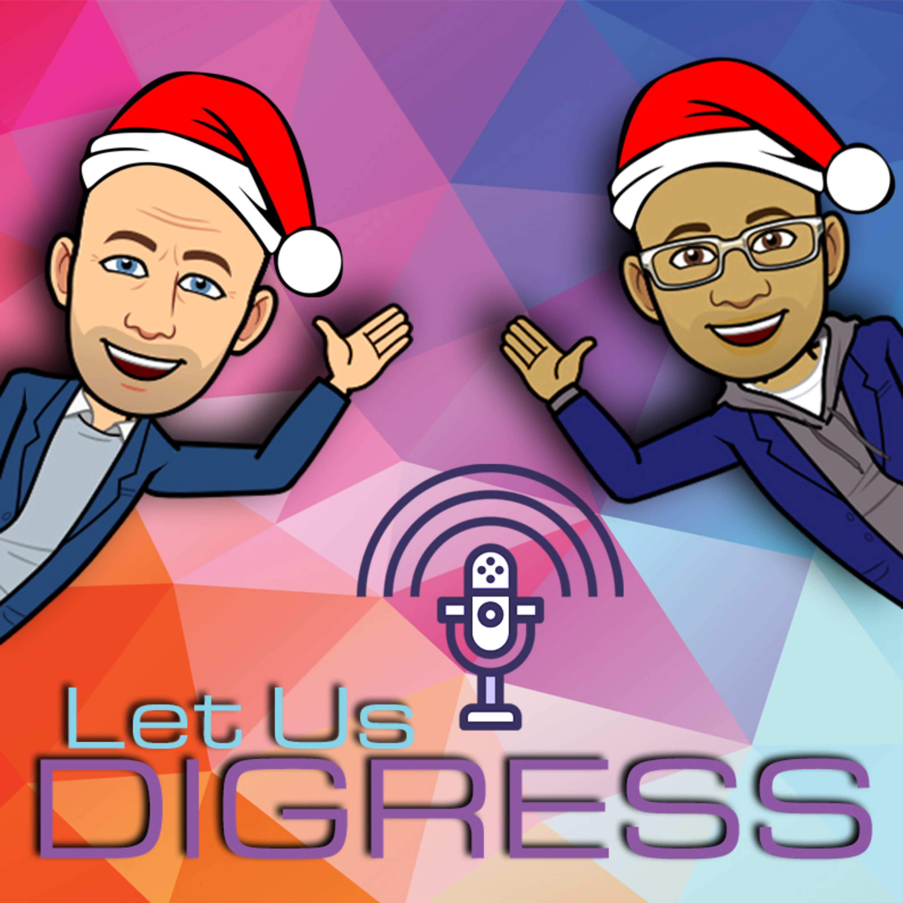 Let Us Digress