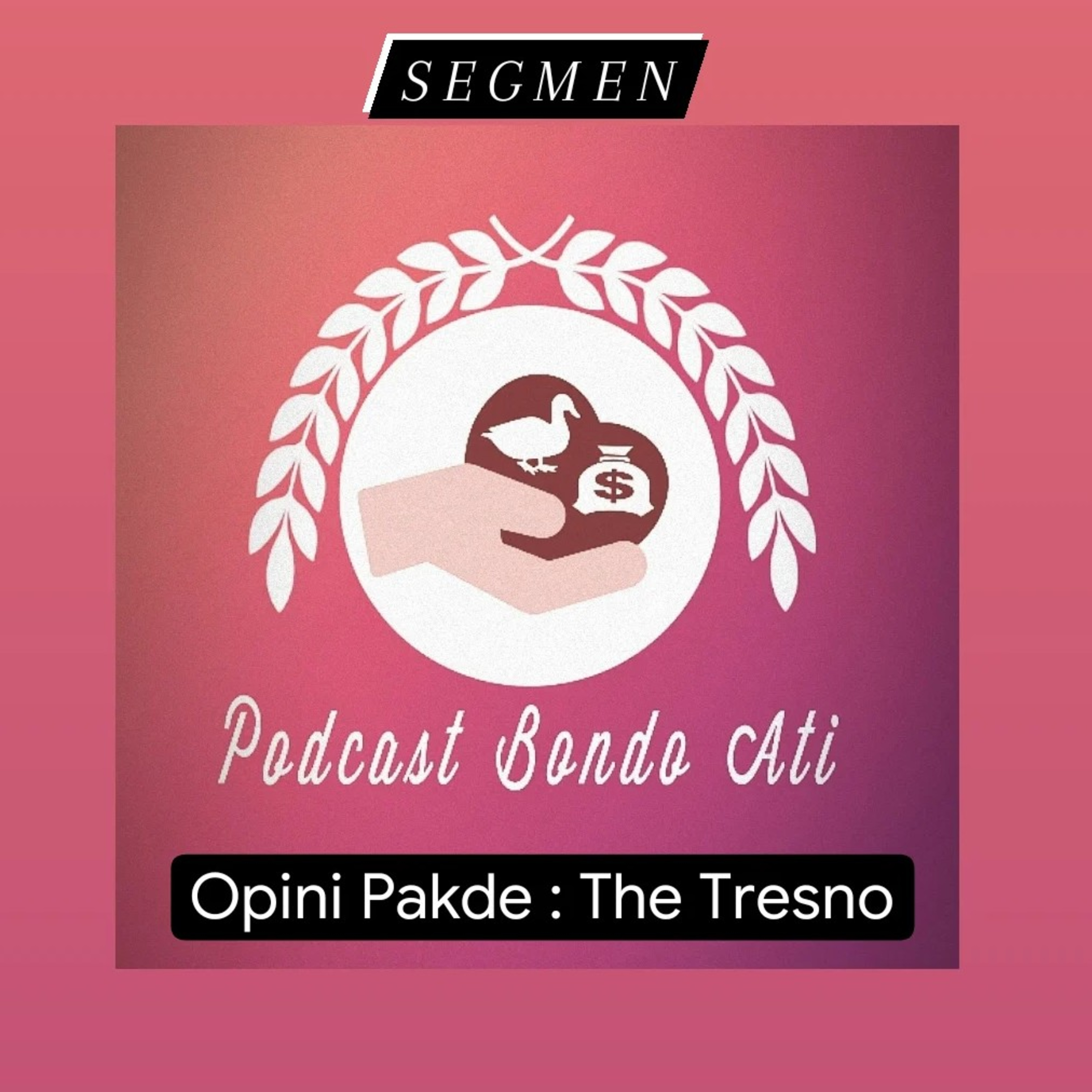 Opini Pakde : The Tresno episode artwork