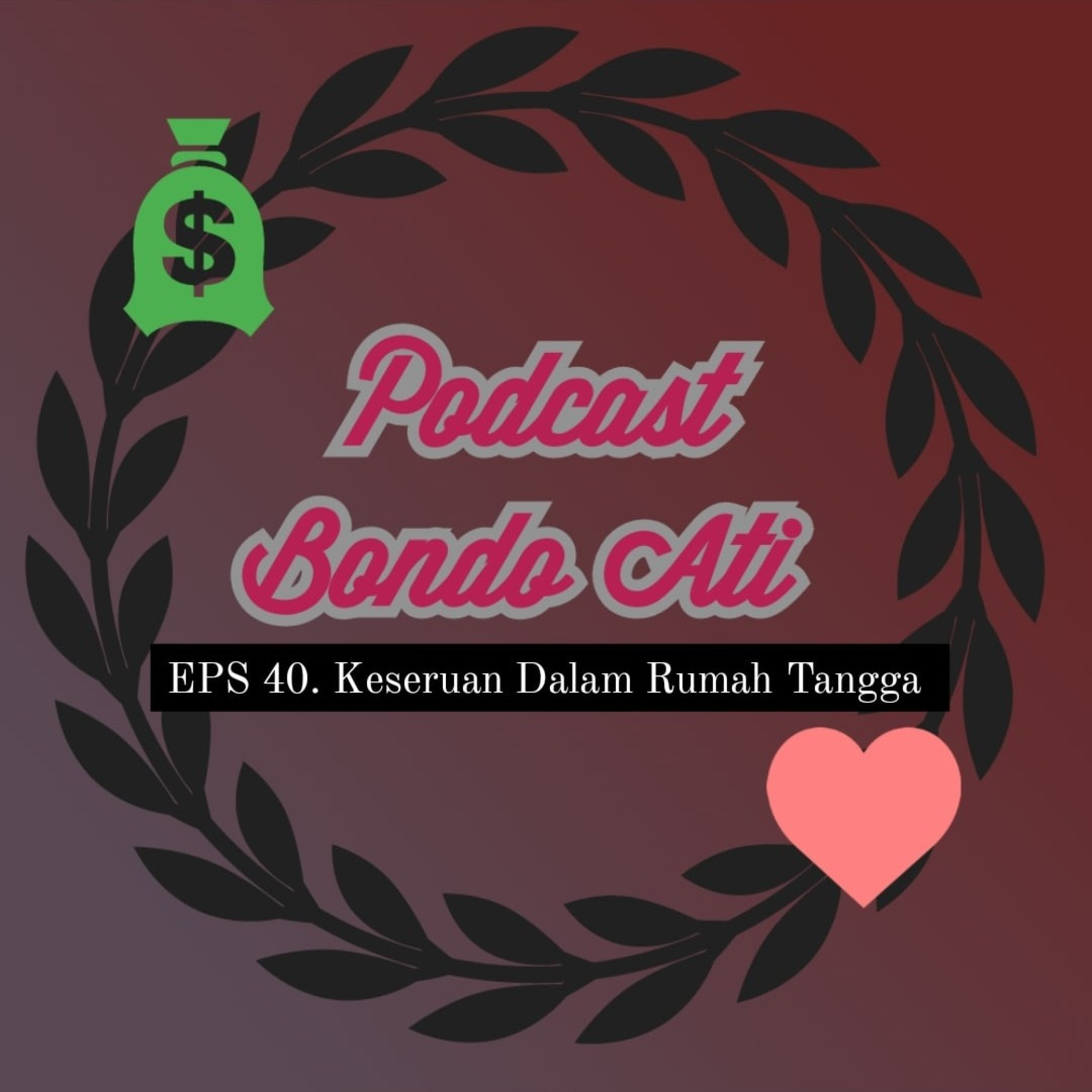 EPS 40. Keseruan Dalam Rumah Tangga  episode artwork