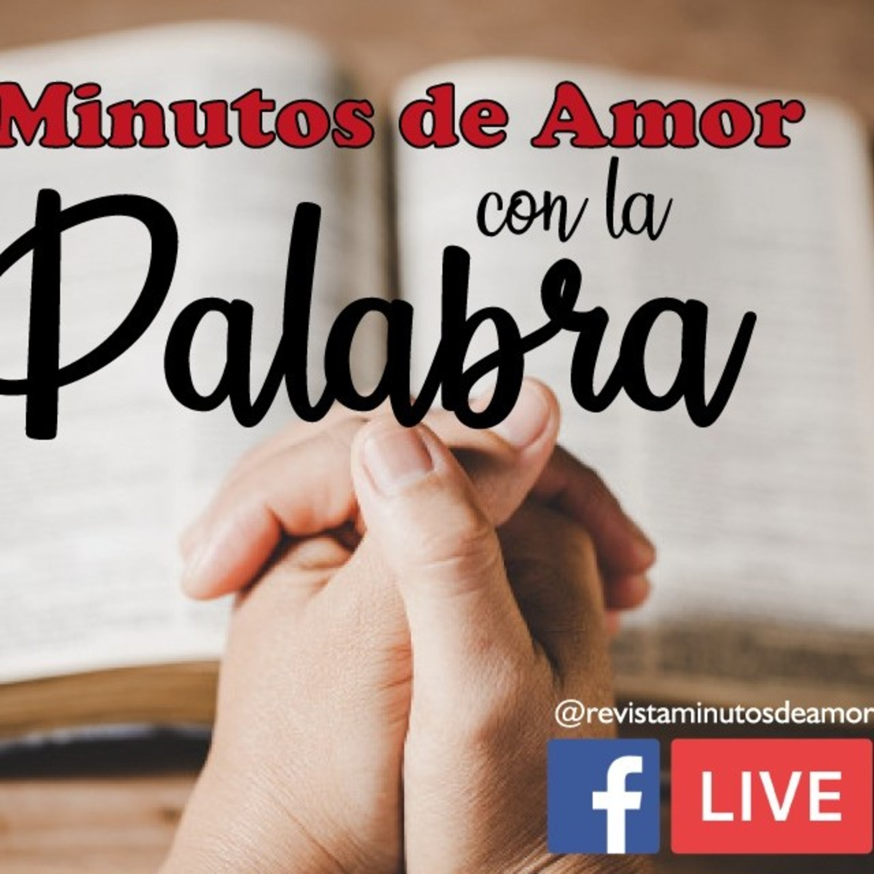 Invitación al espacio Minutos de Amor con La Palabra episode artwork