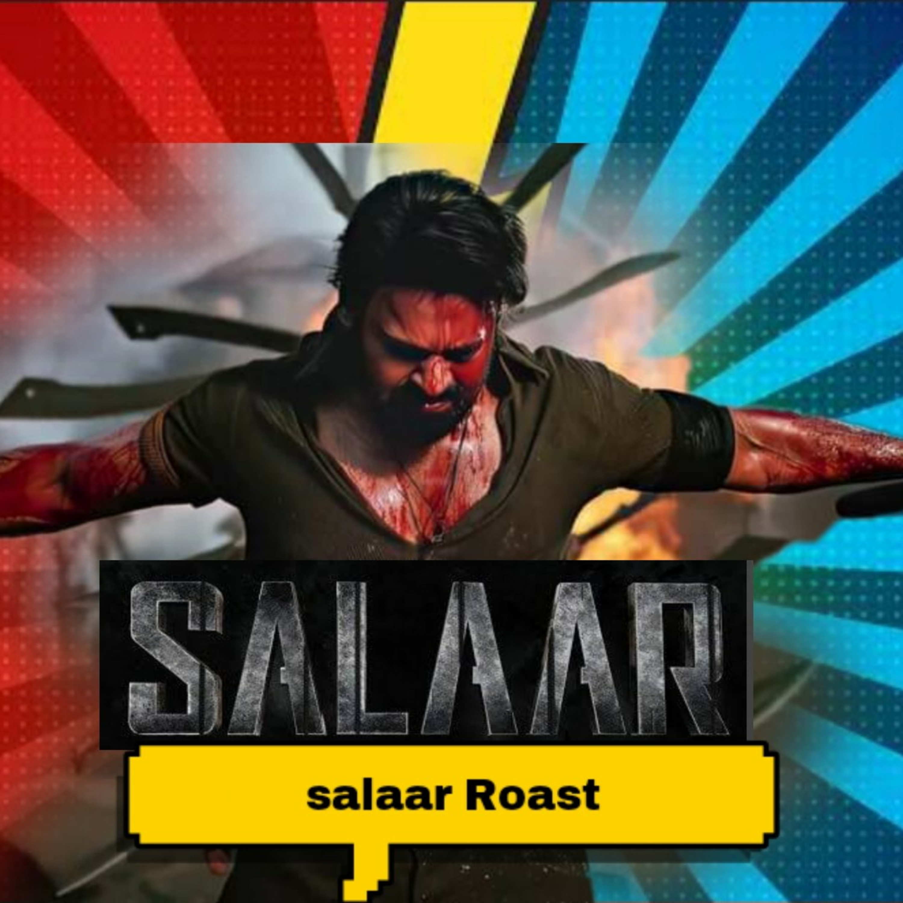 Salaar roast episode artwork