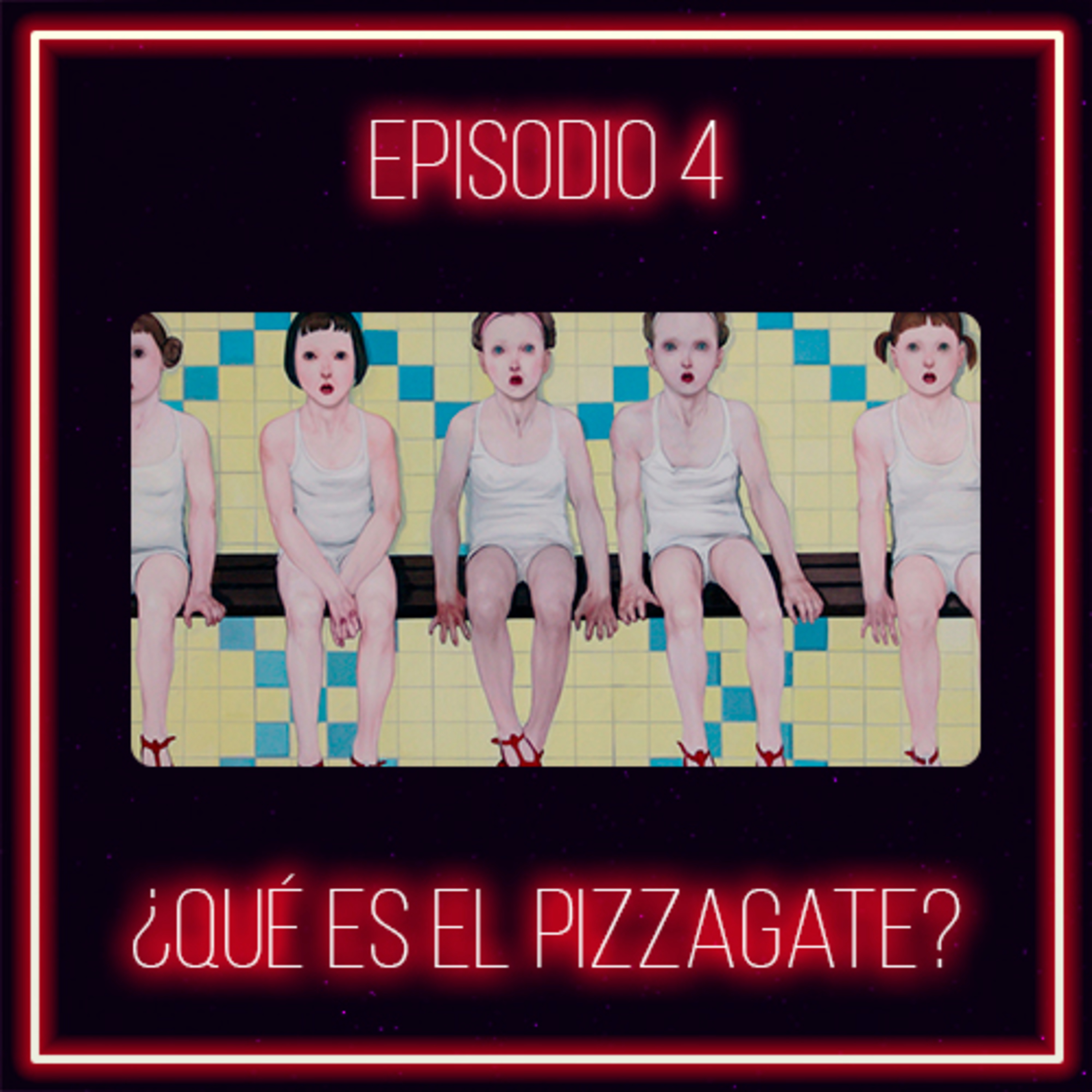 Episodio 4: ¿Qué es el Pizzagate? episode artwork