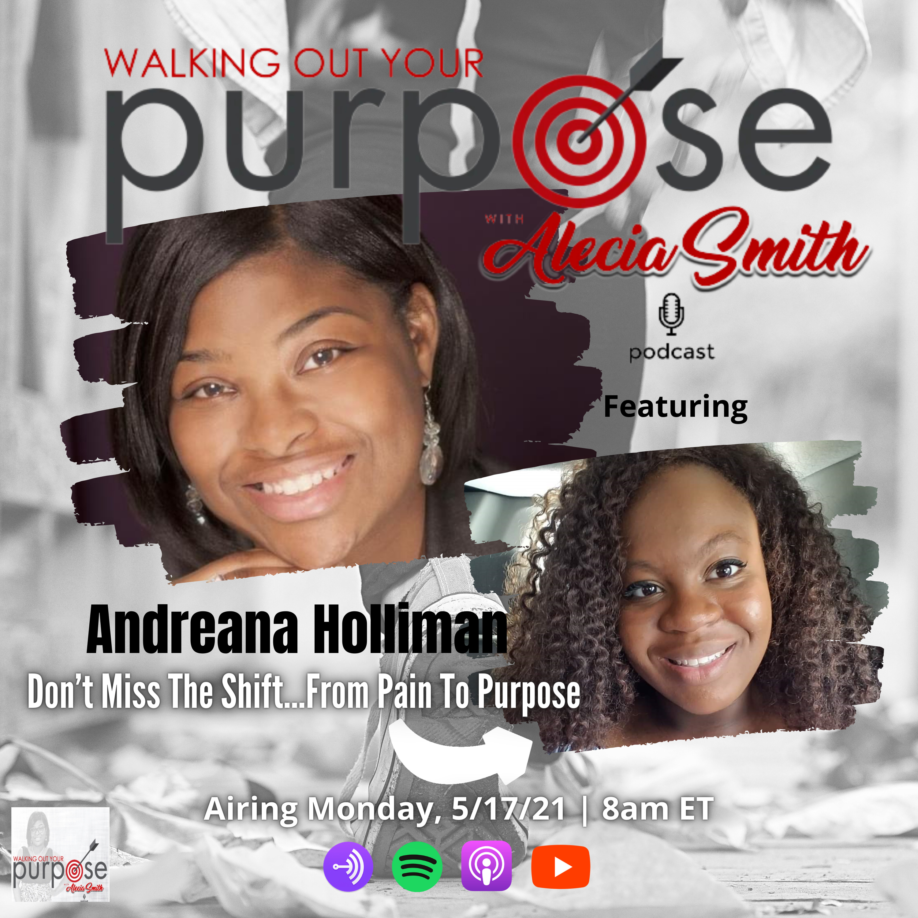 Walking Out Your Purpose w/Alecia Smith