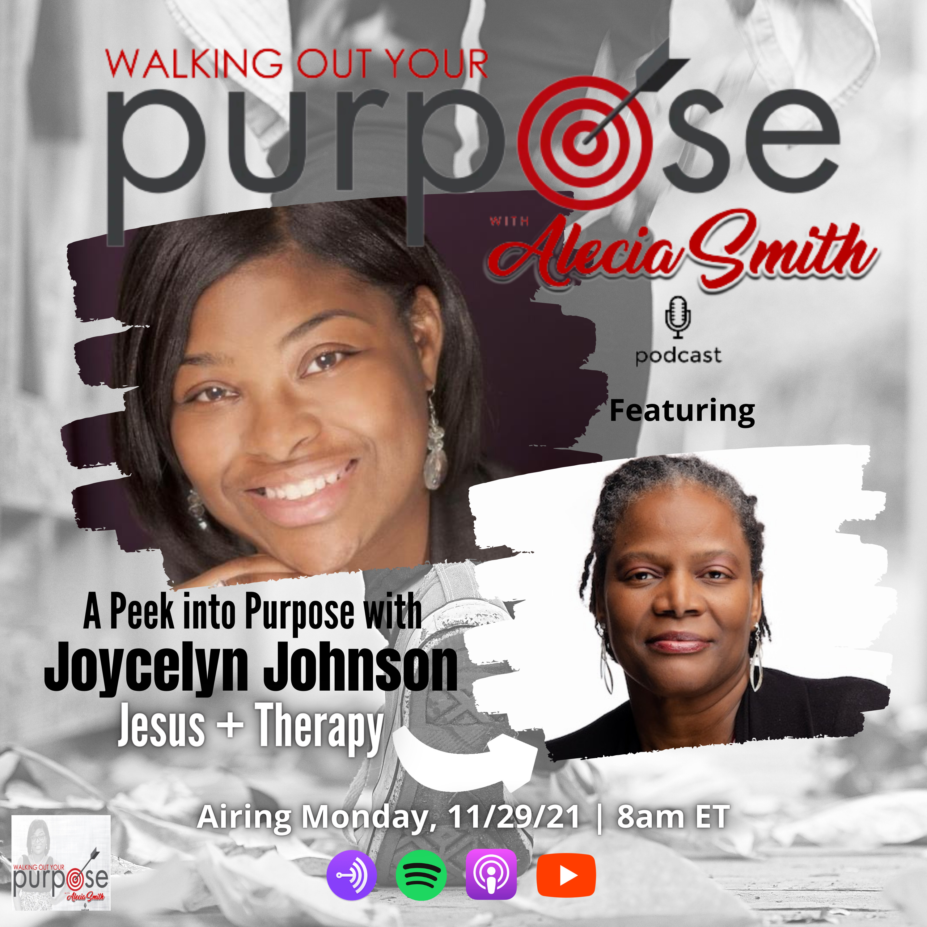 Walking Out Your Purpose w/Alecia Smith