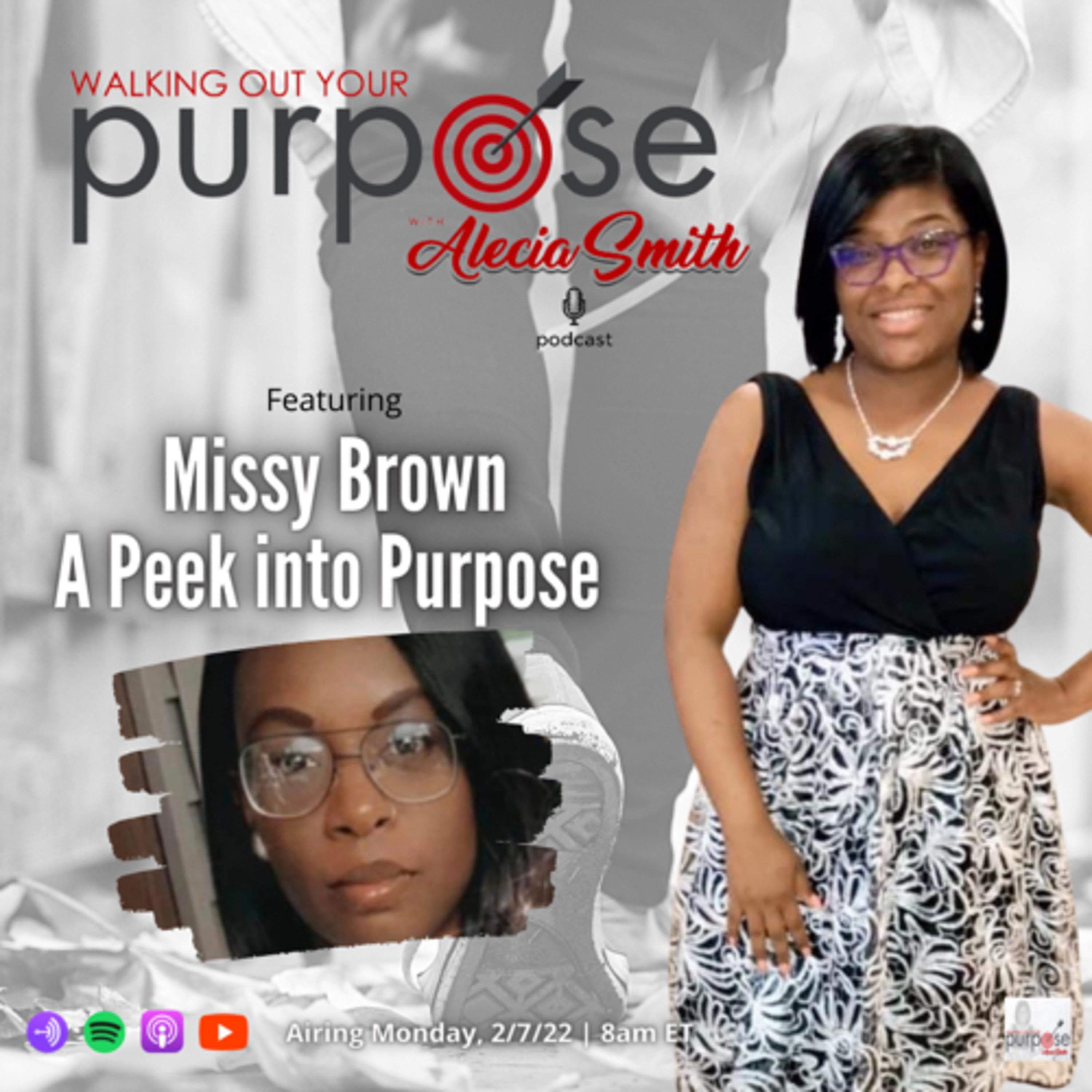 Walking Out Your Purpose w/Alecia Smith