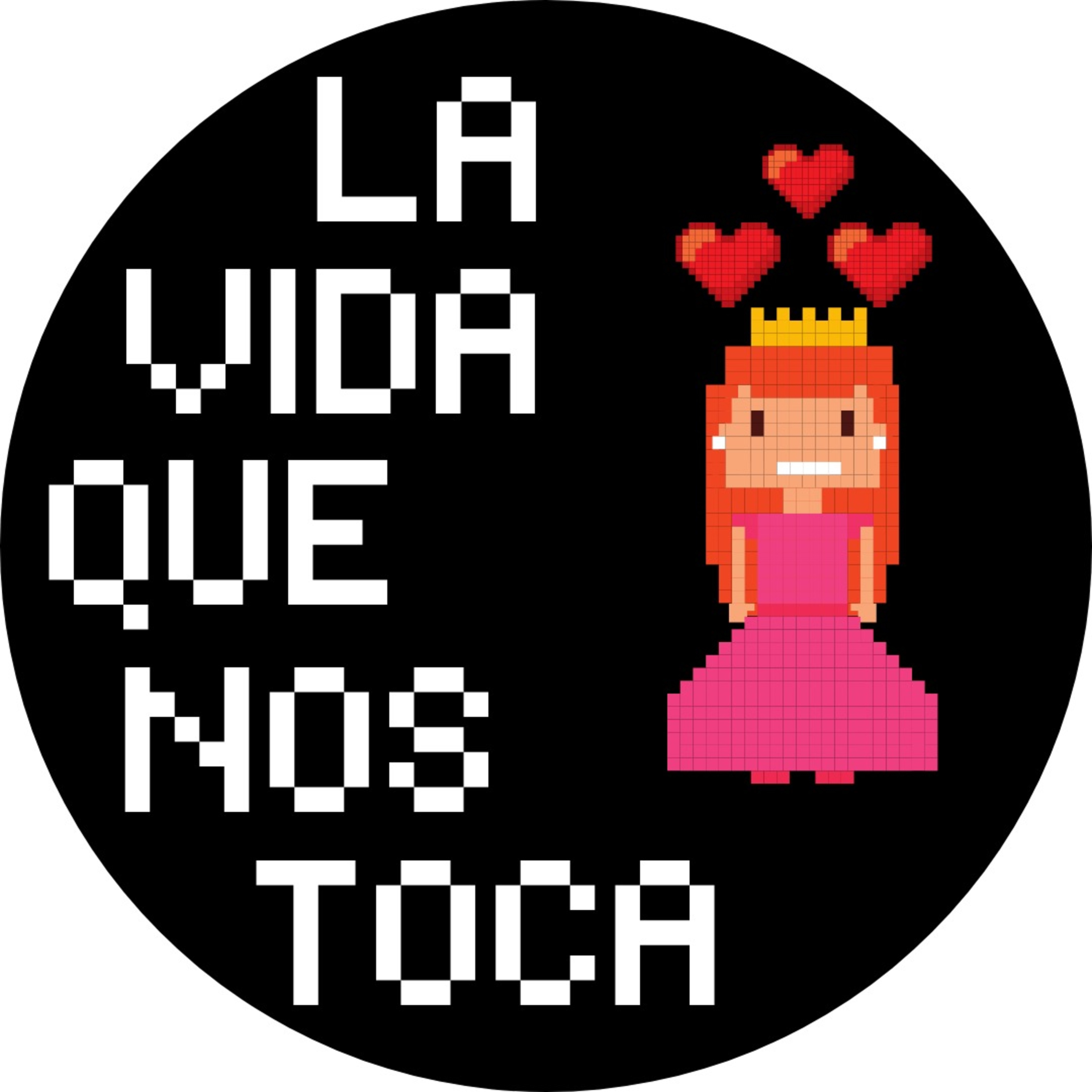 LA VIDA QUE NOS TOCA