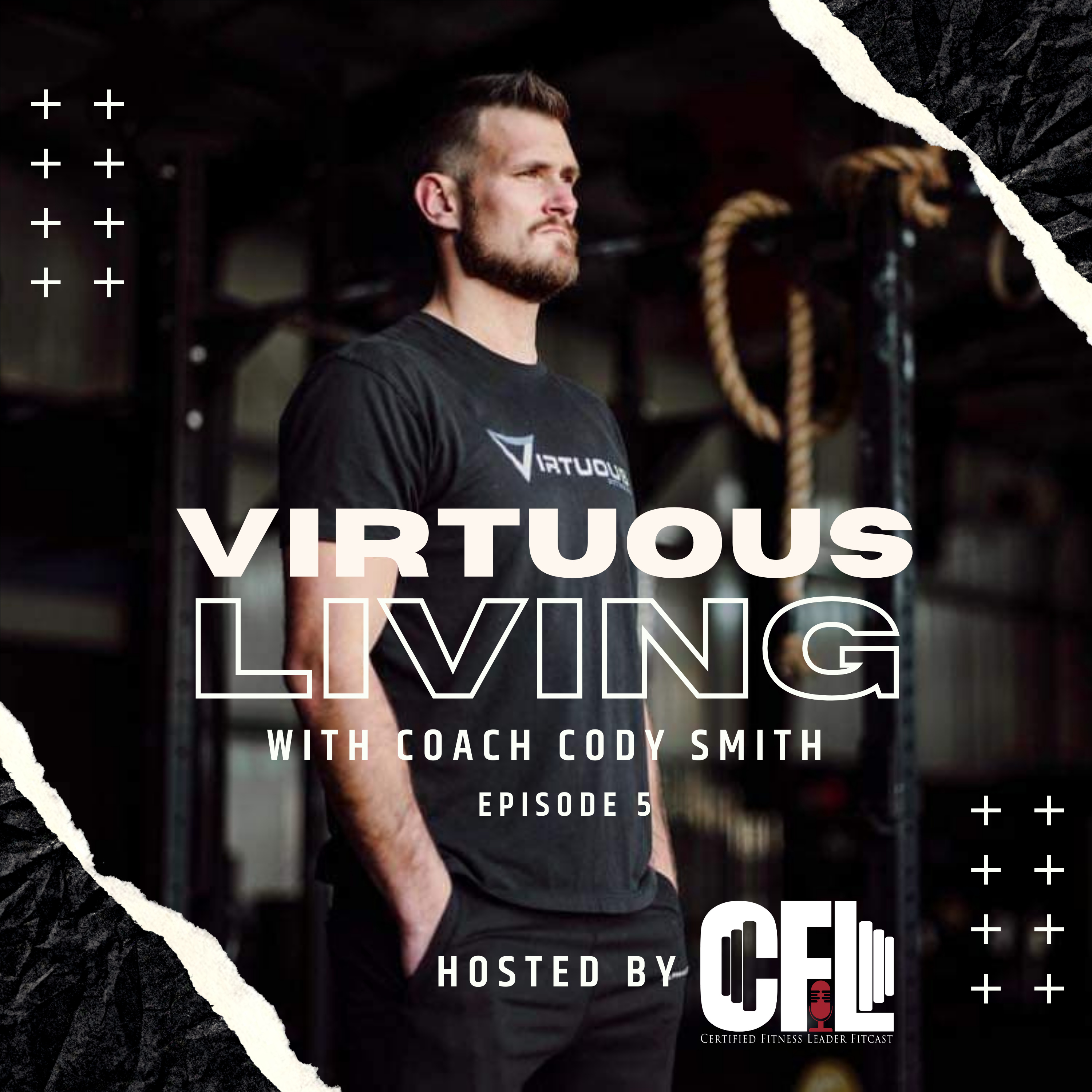 Virtuous Living With Coach Cody Smith episode artwork