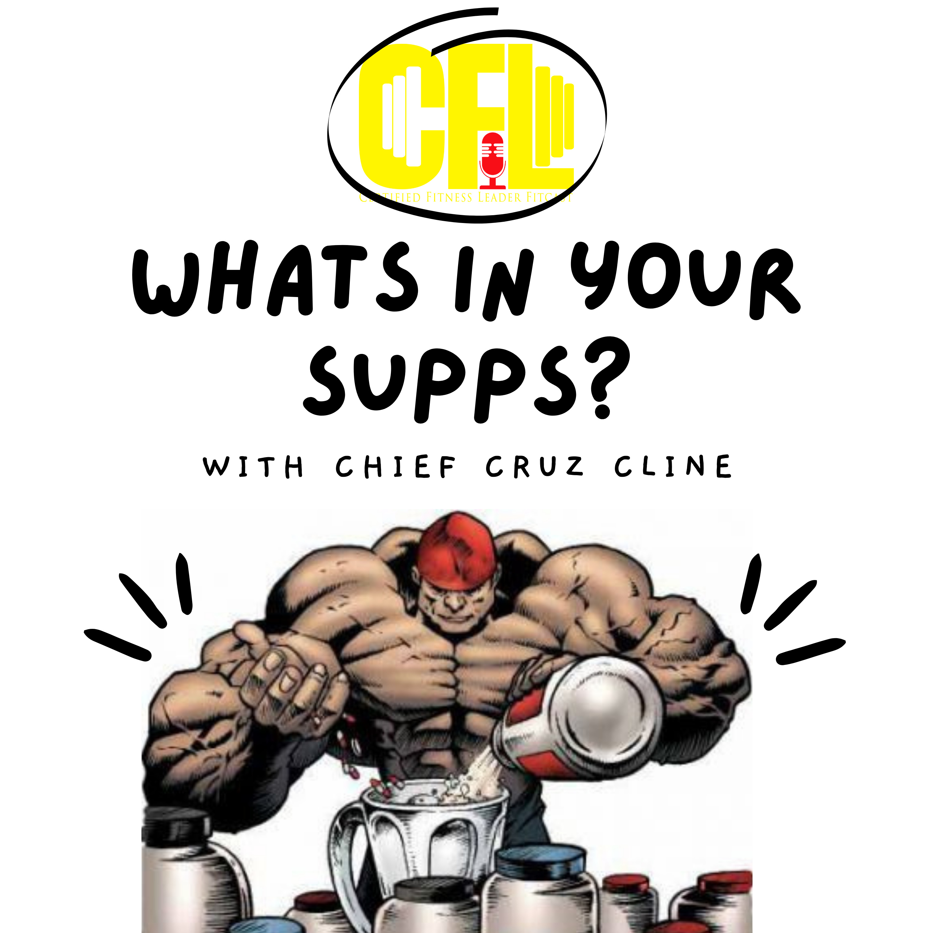 What's In Your Supps? With Chief Cruz Cline episode artwork