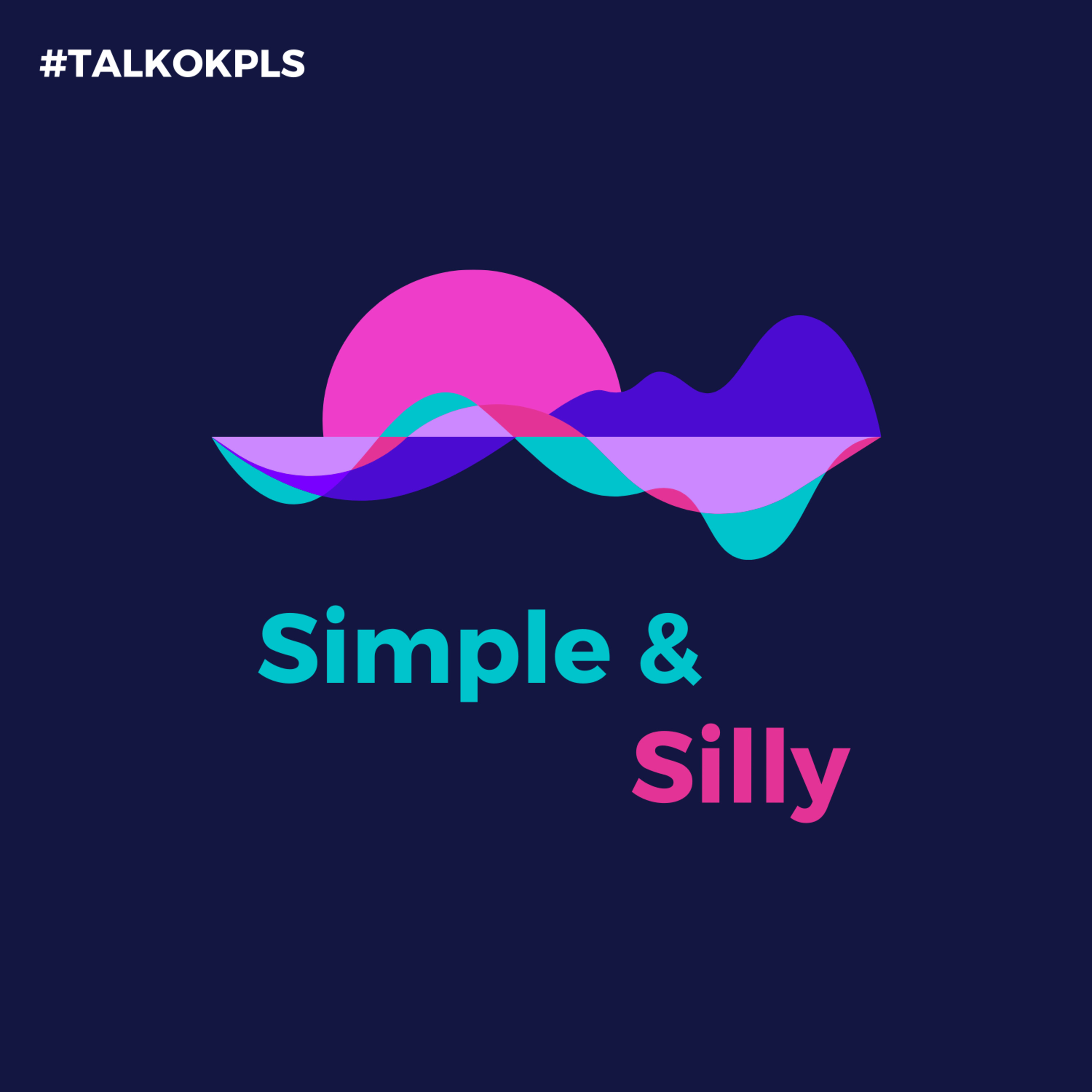 Welcome to Simple & Silly episode artwork