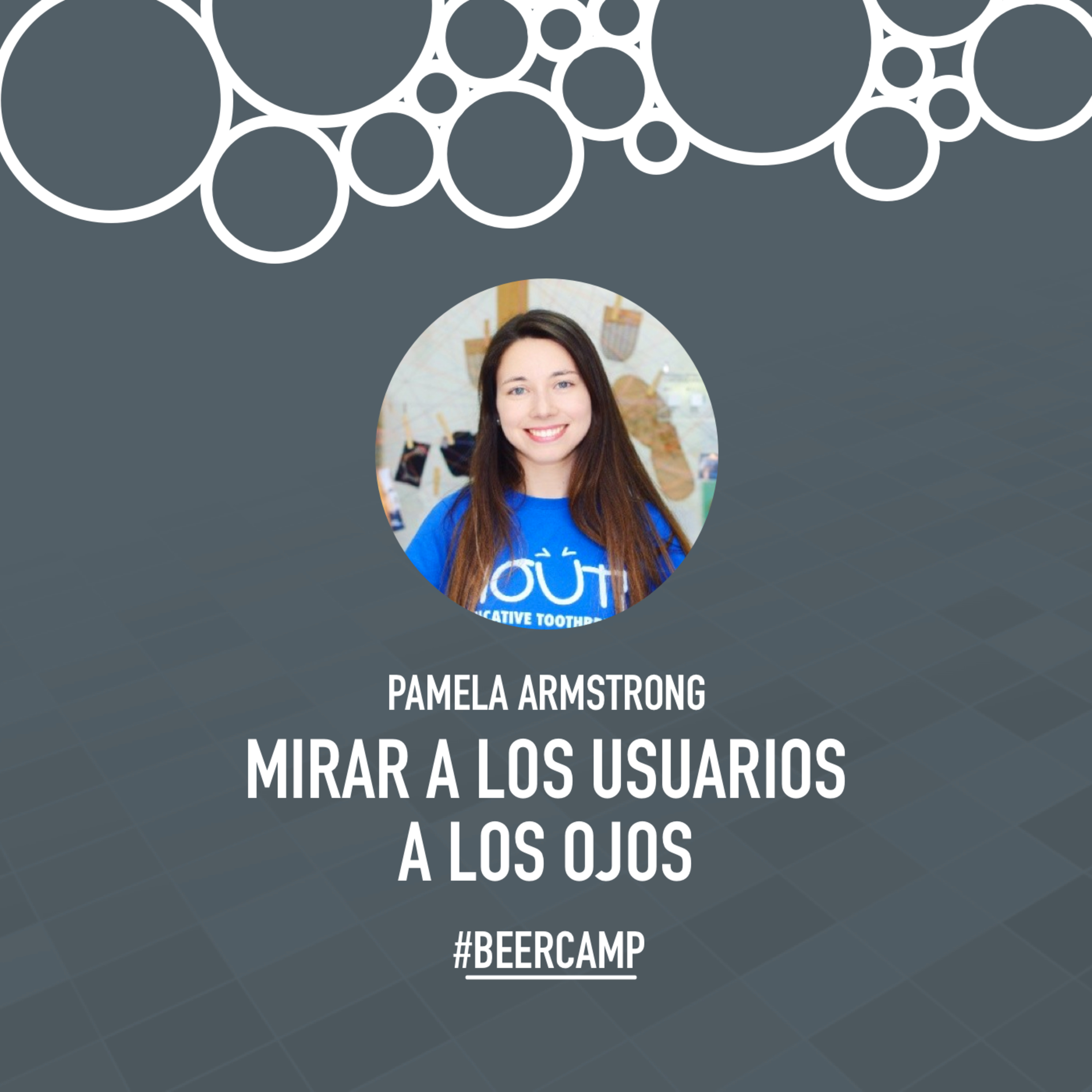 Pamela Armstrong: Mirar a los usuarios a los ojos - A02E01