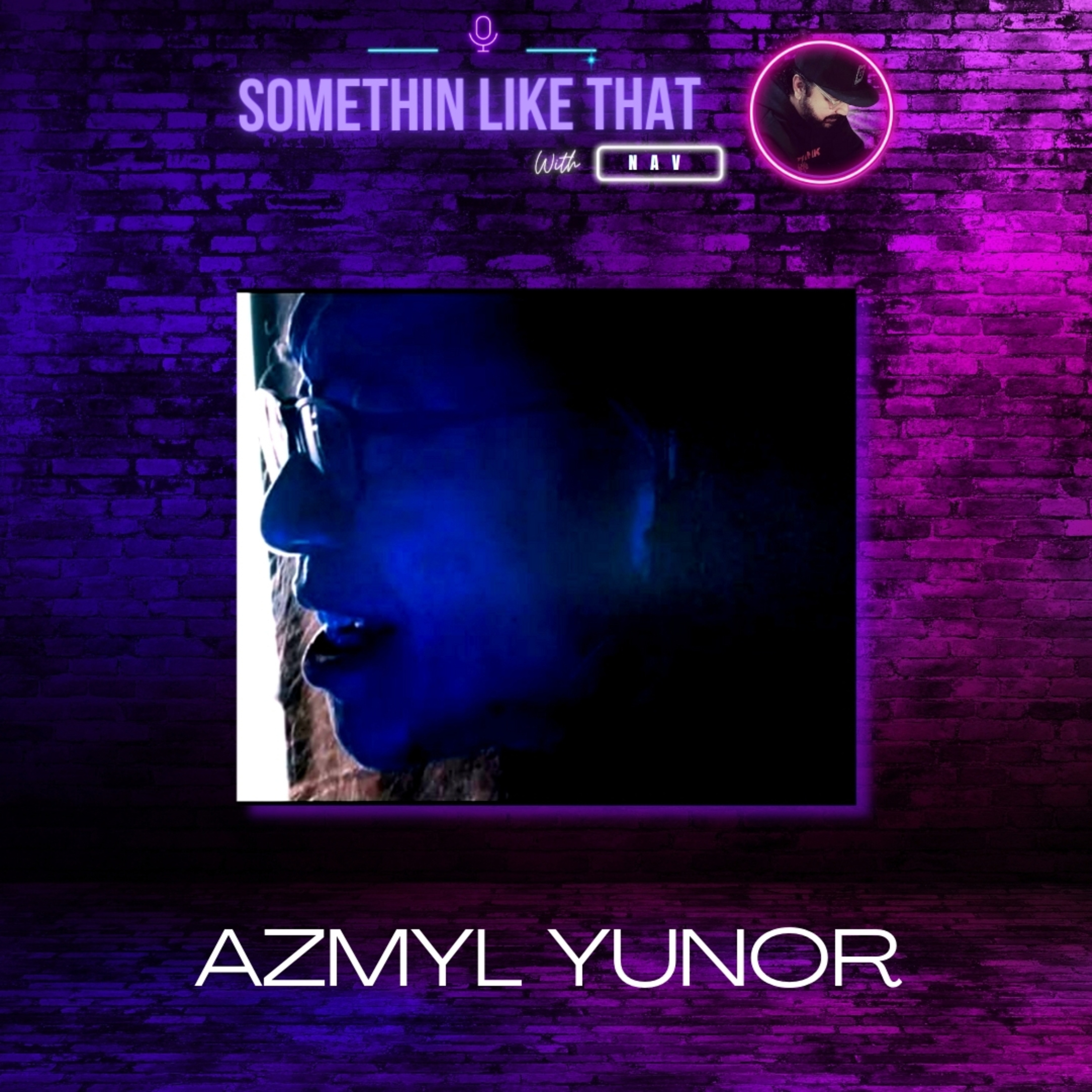 AZMYL YUNOR  episode artwork