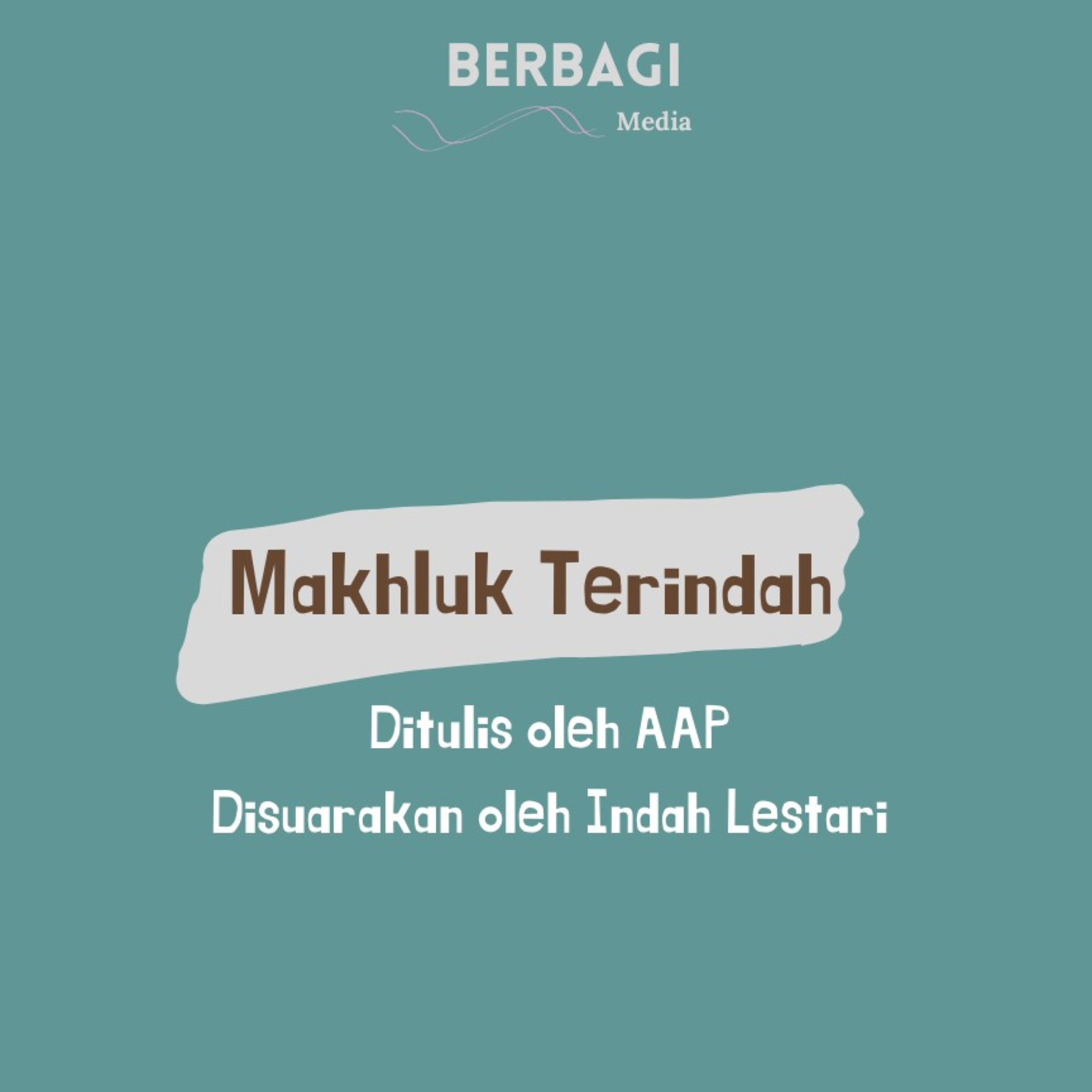 3. Makhluk Terindah (Ibu) 