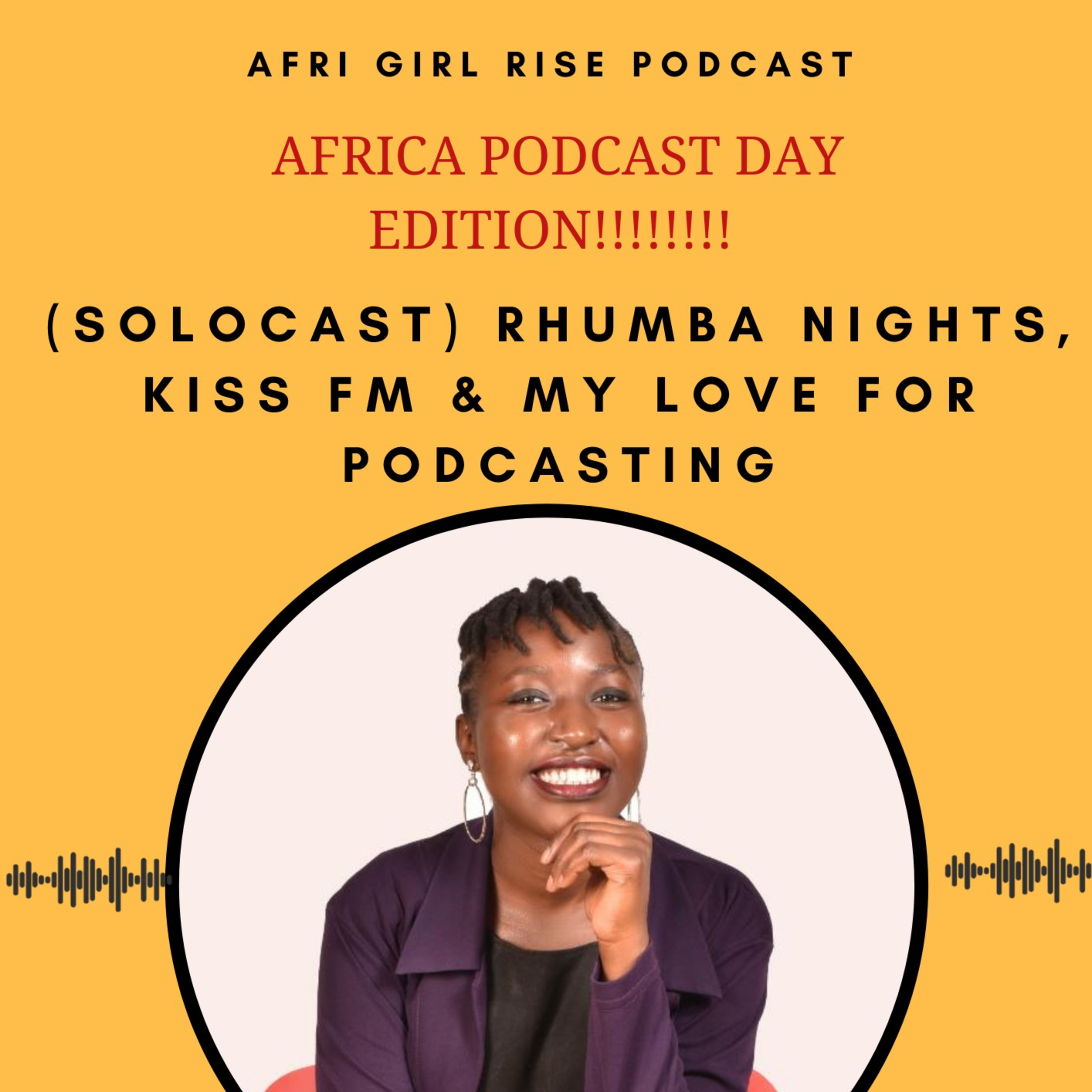 AFRI GIRL RISE PODCAST (AGR PODCAST)