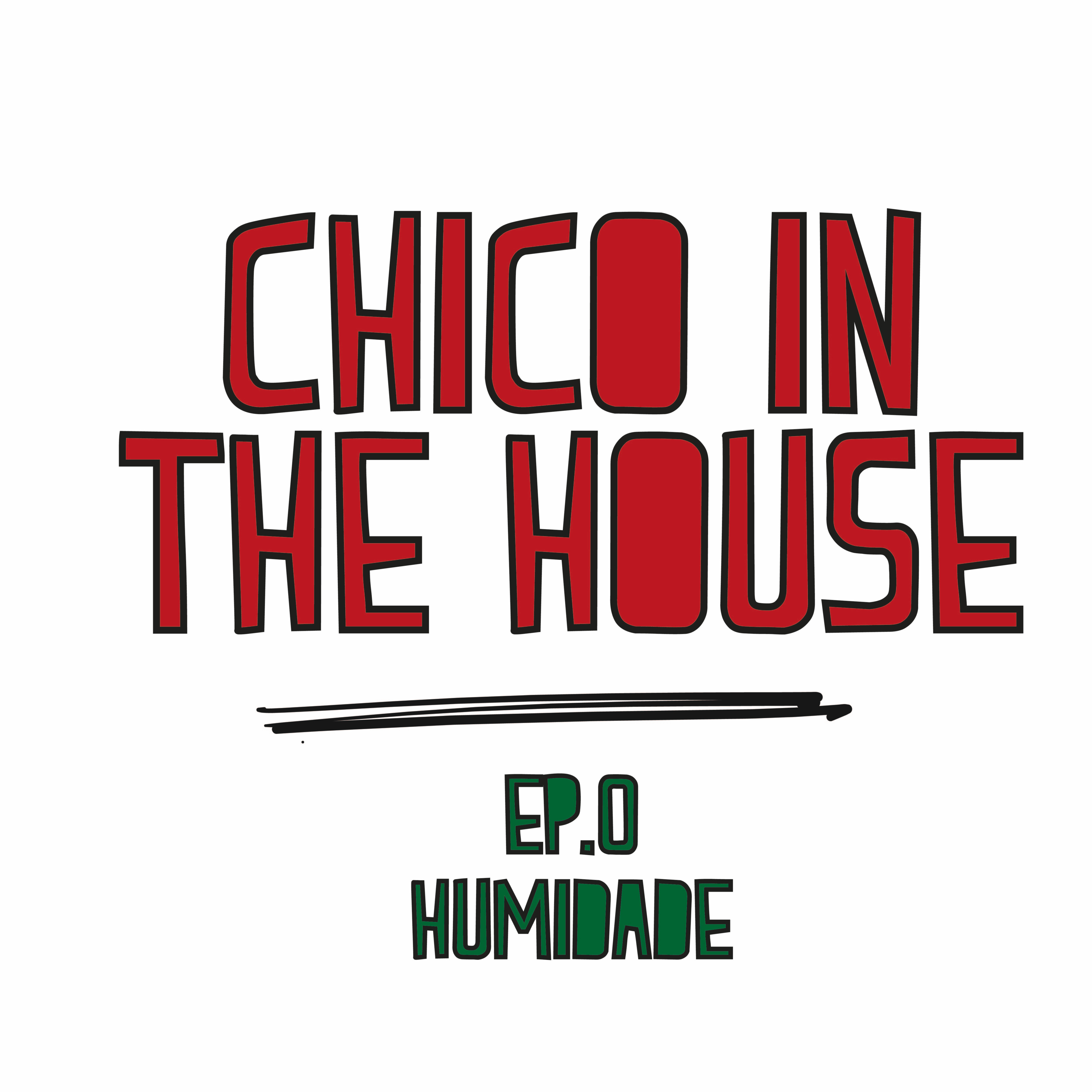 Chico In The House