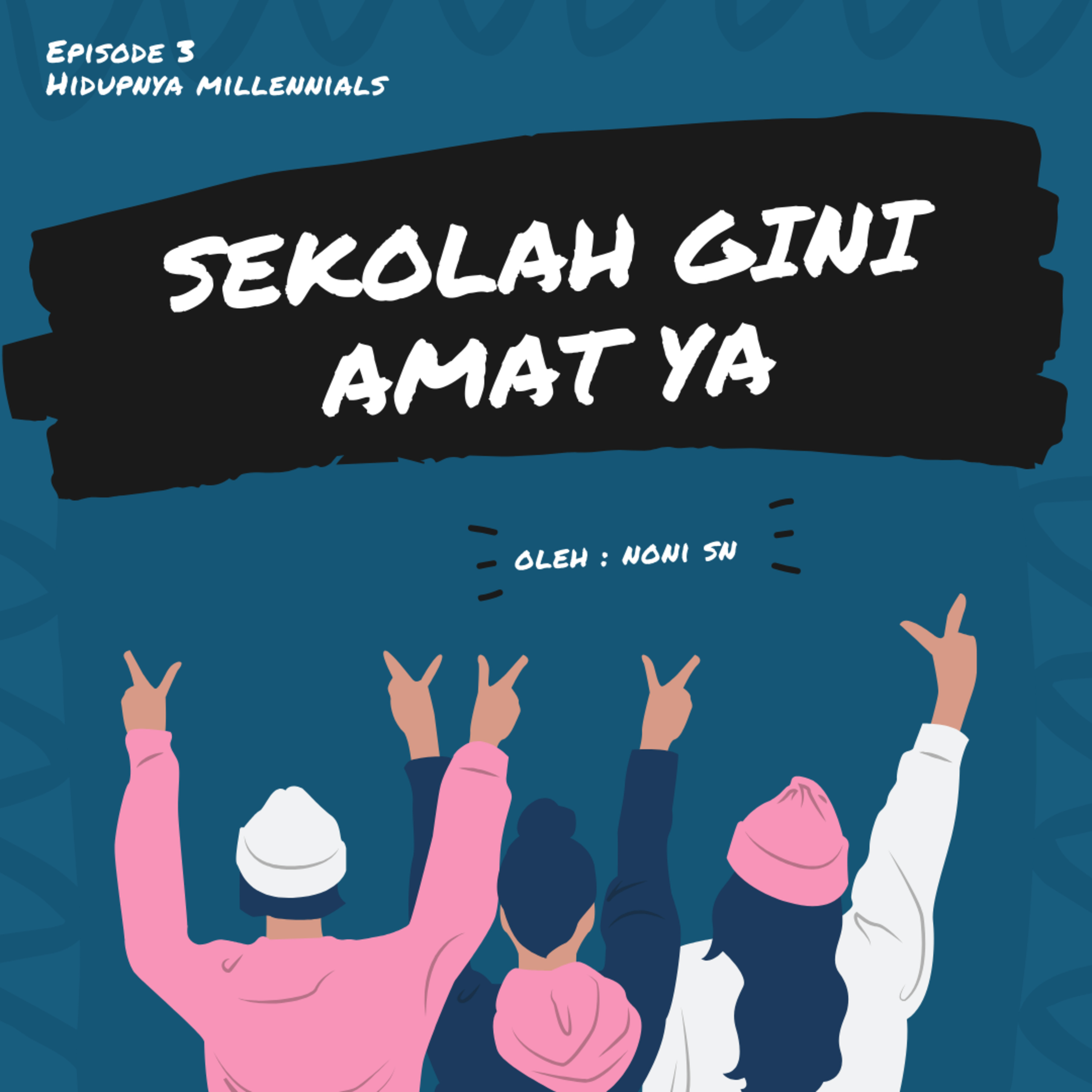 Hidupnya Millennials