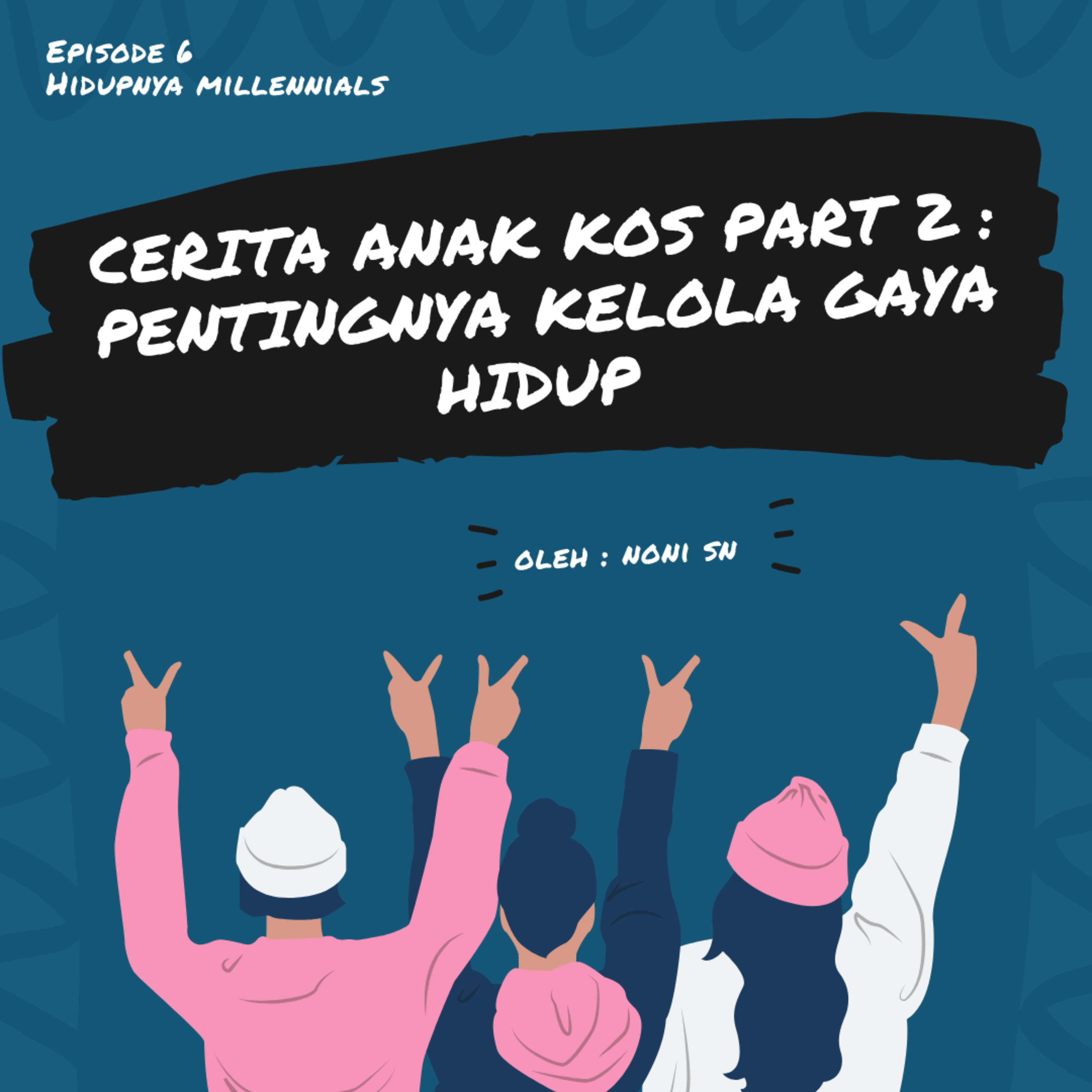 Hidupnya Millennials