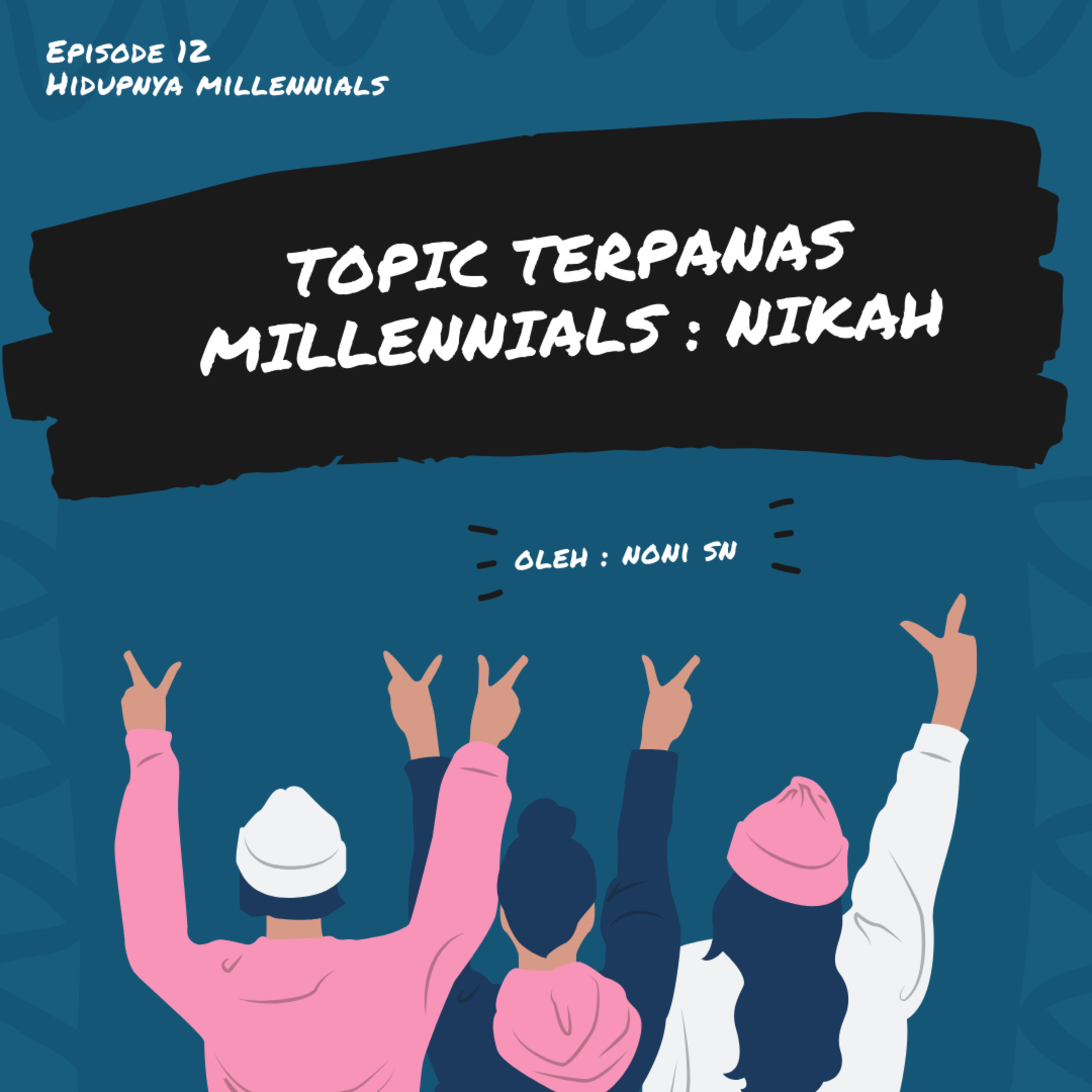Hidupnya Millennials
