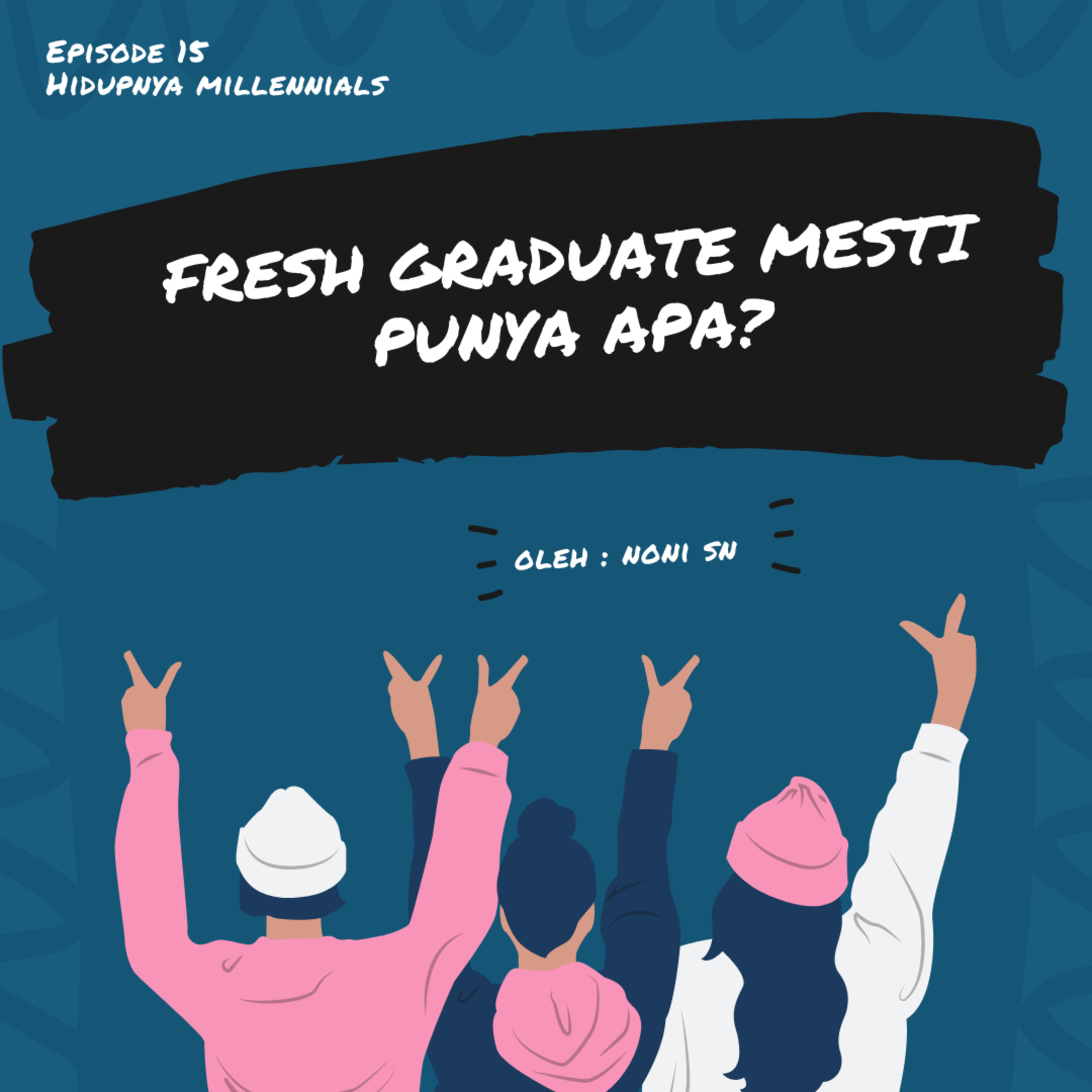 Hidupnya Millennials