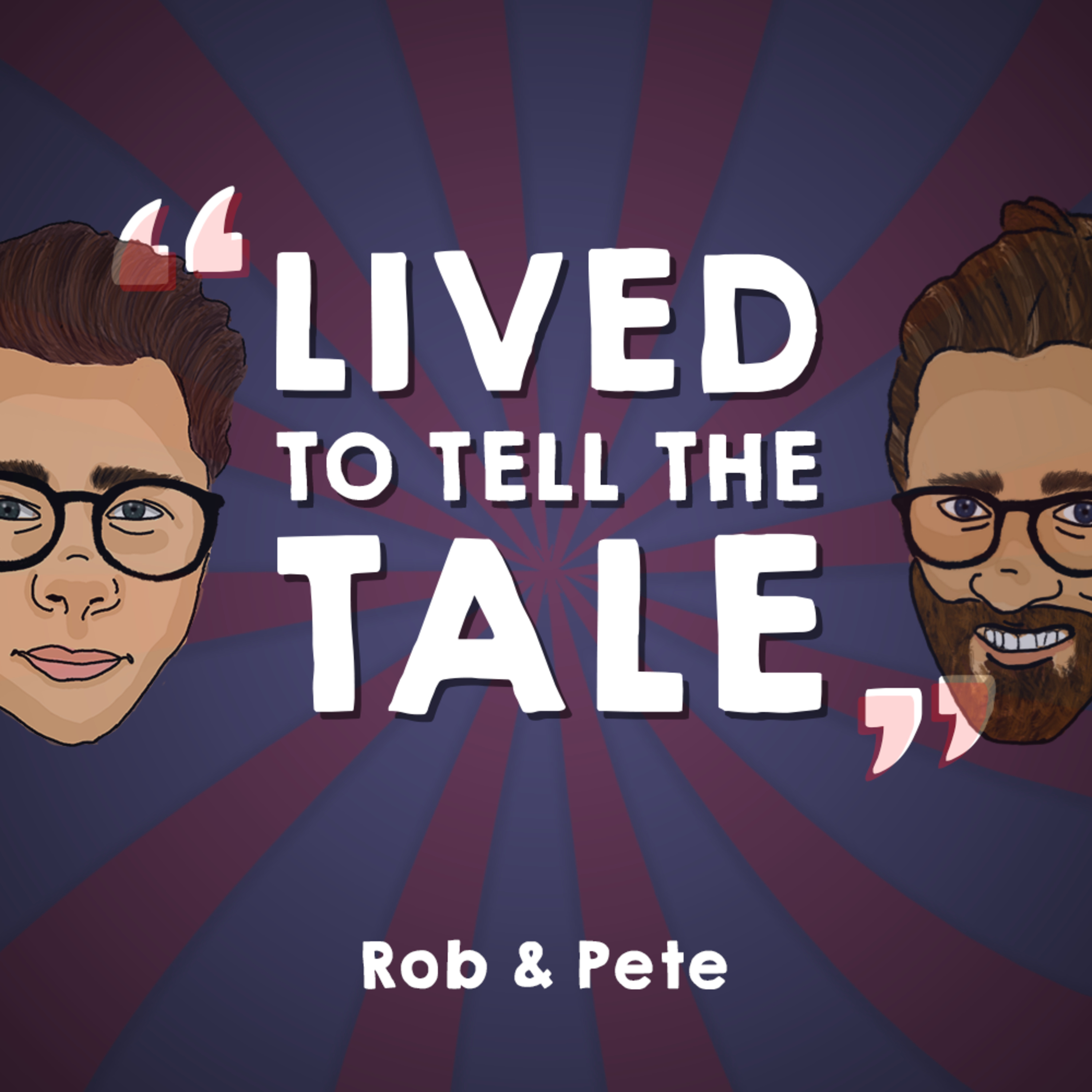 Lived To Tell The Tale