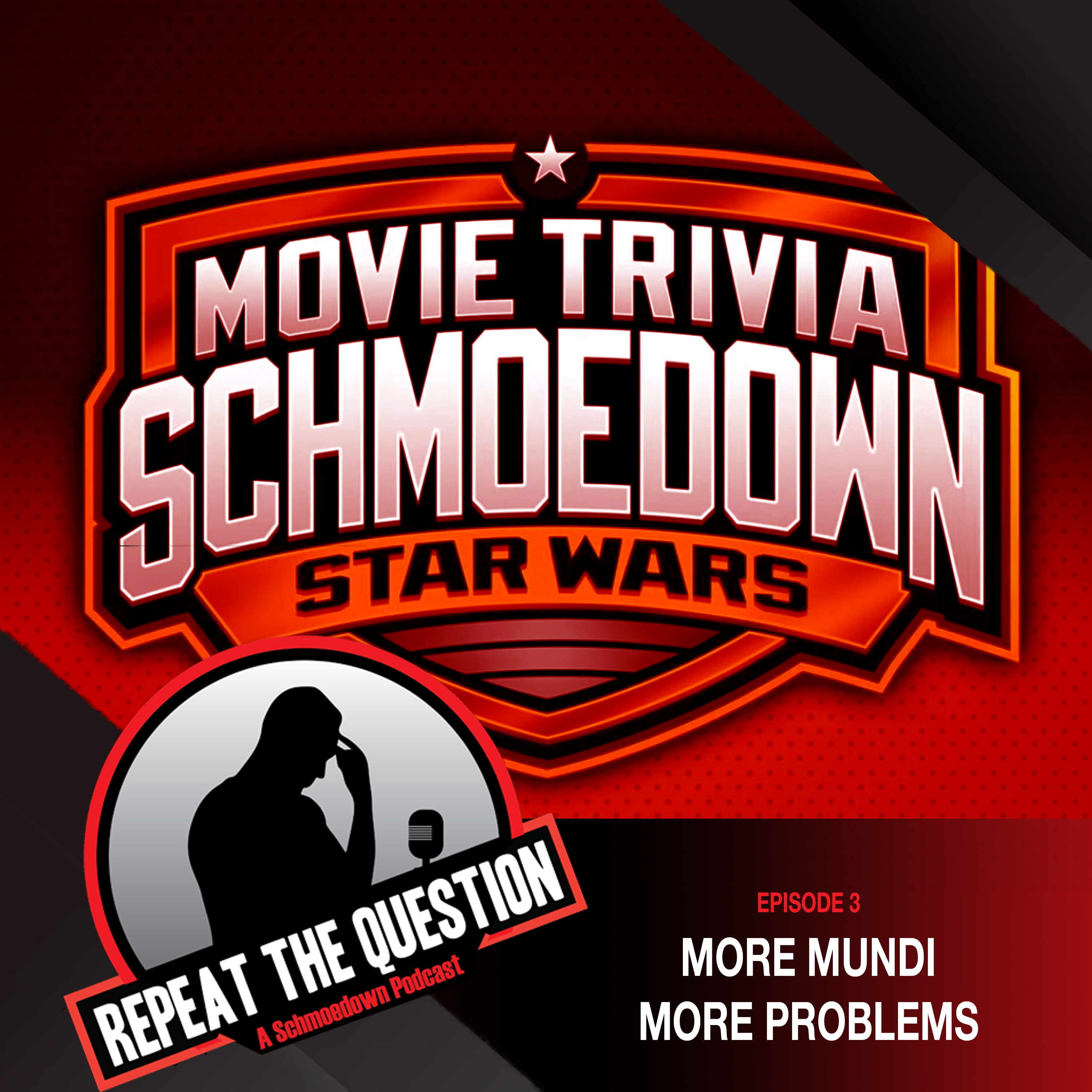 Repeat the Question - A Schmoedown Podcast