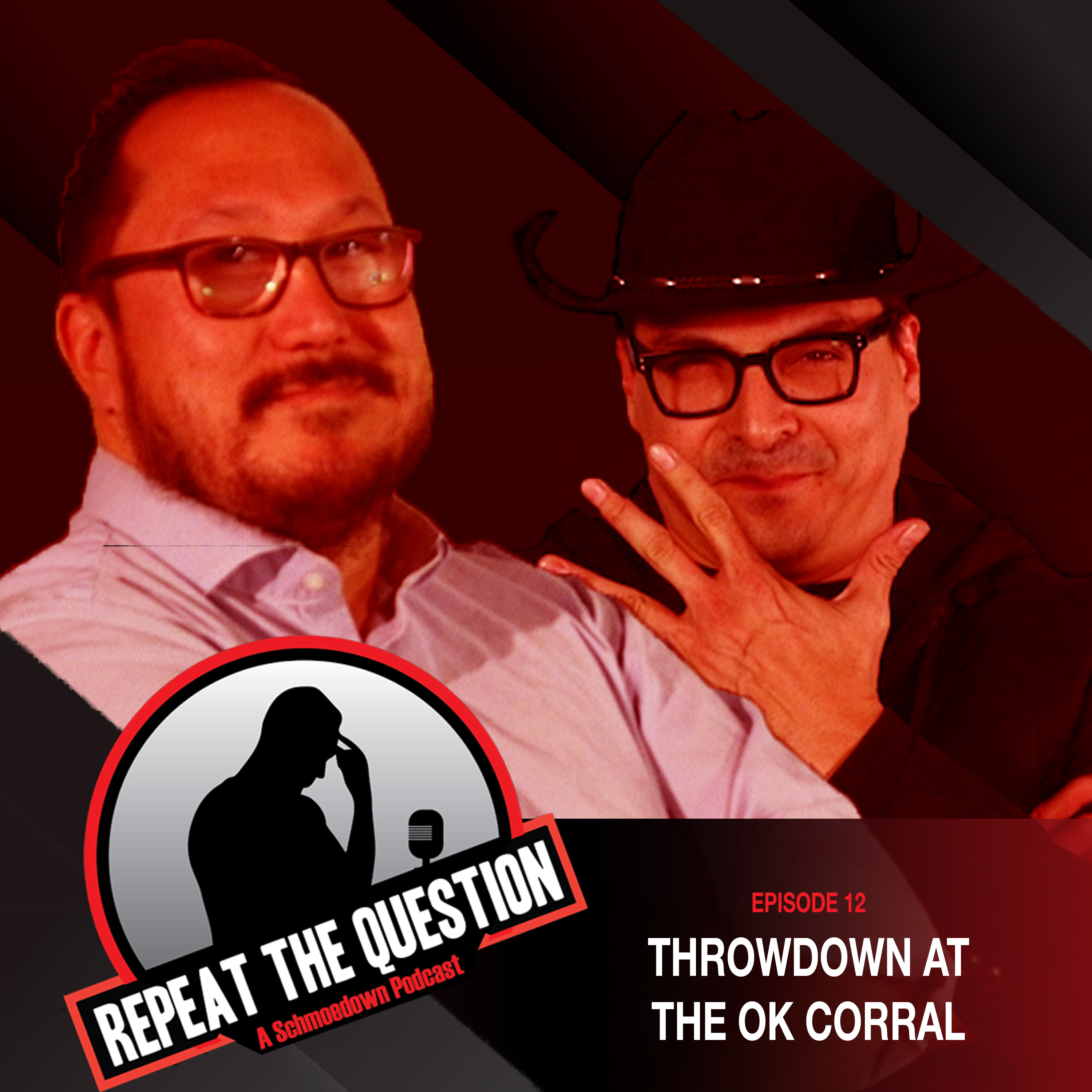 Repeat the Question - A Schmoedown Podcast