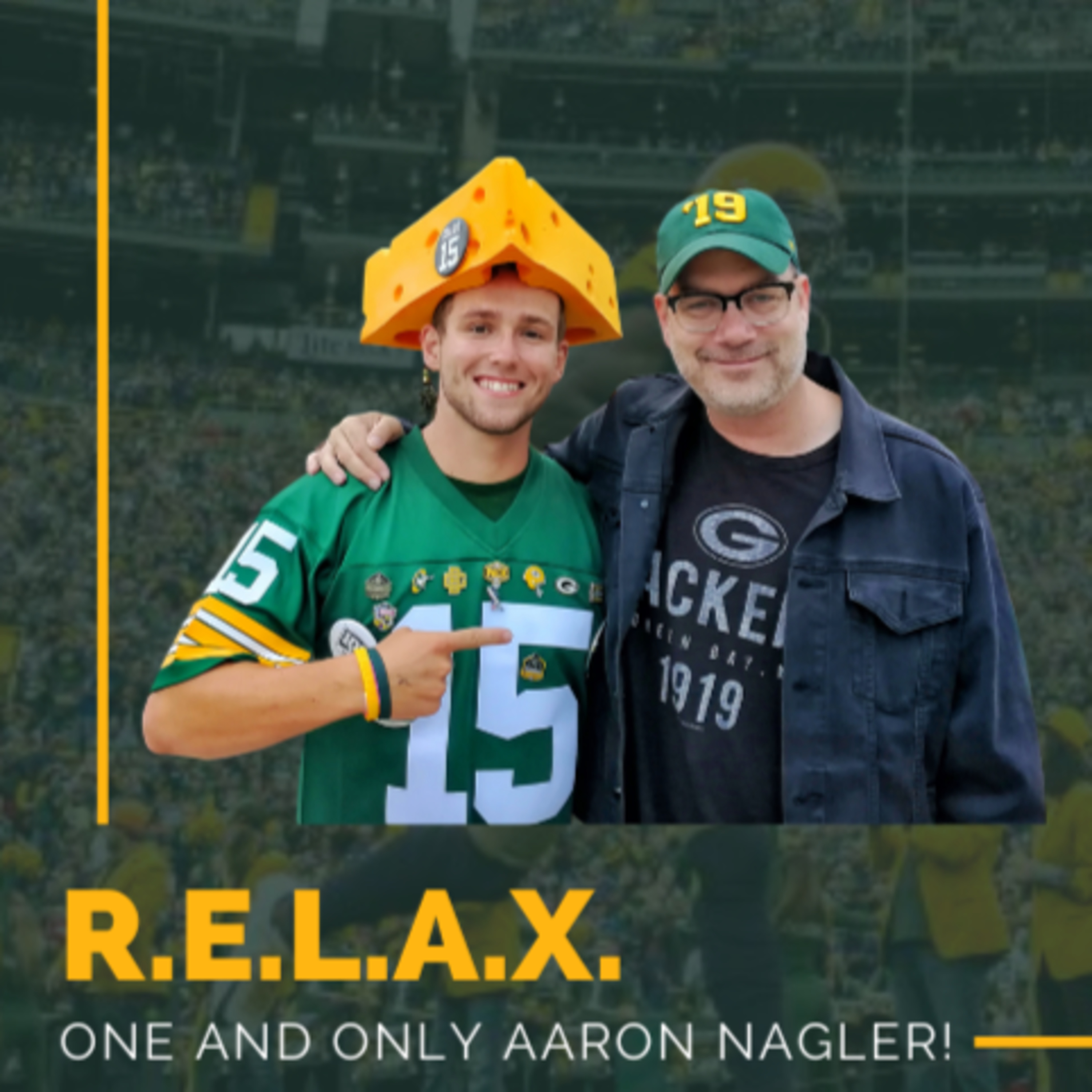 R.E.L.A.X. - #7 Aaron Nagler!