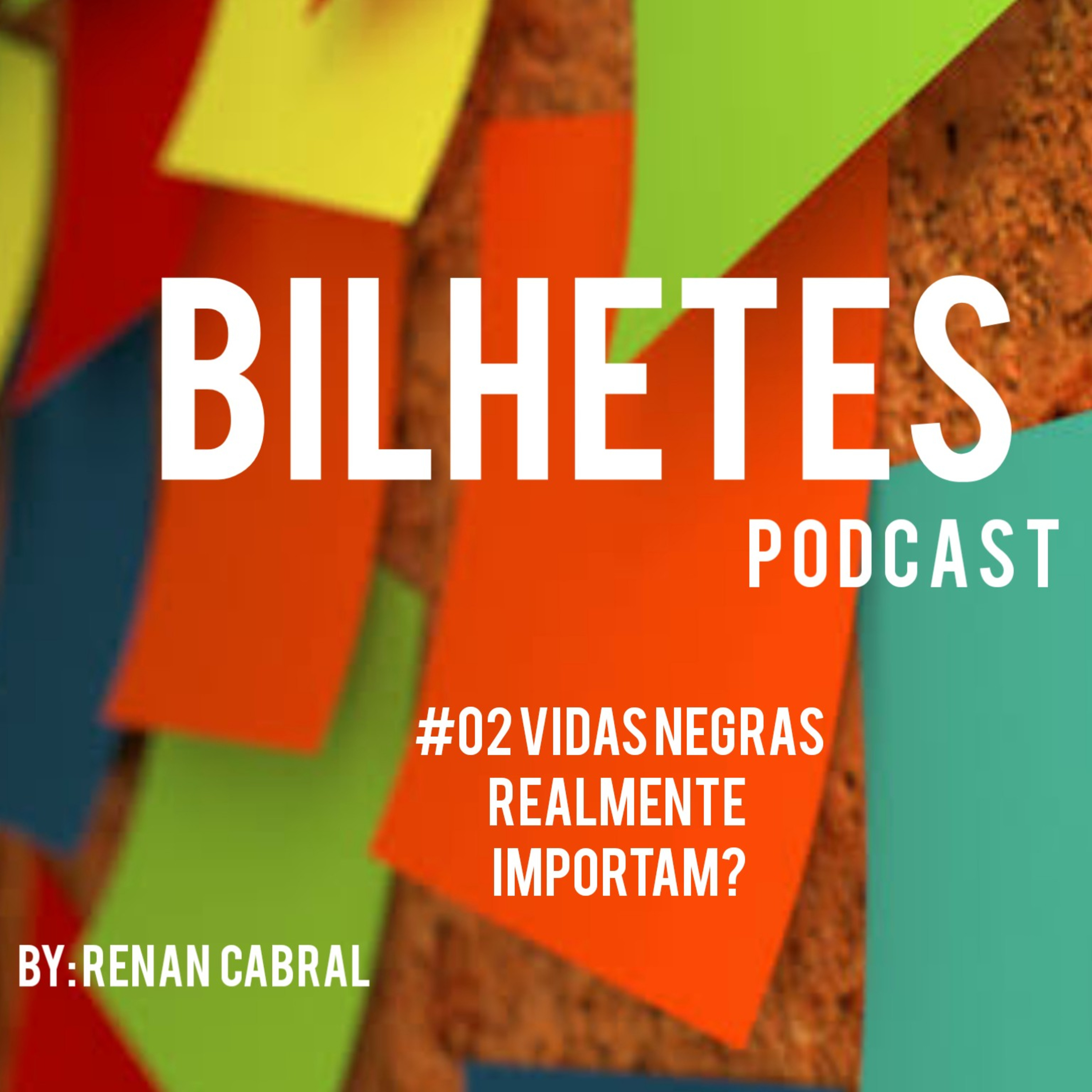 Bilhetes Podcast
