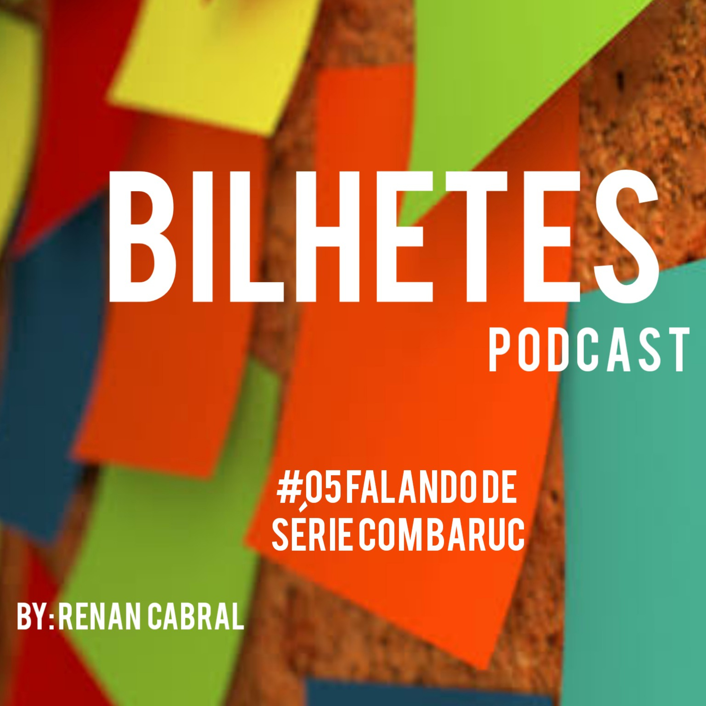Bilhetes Podcast