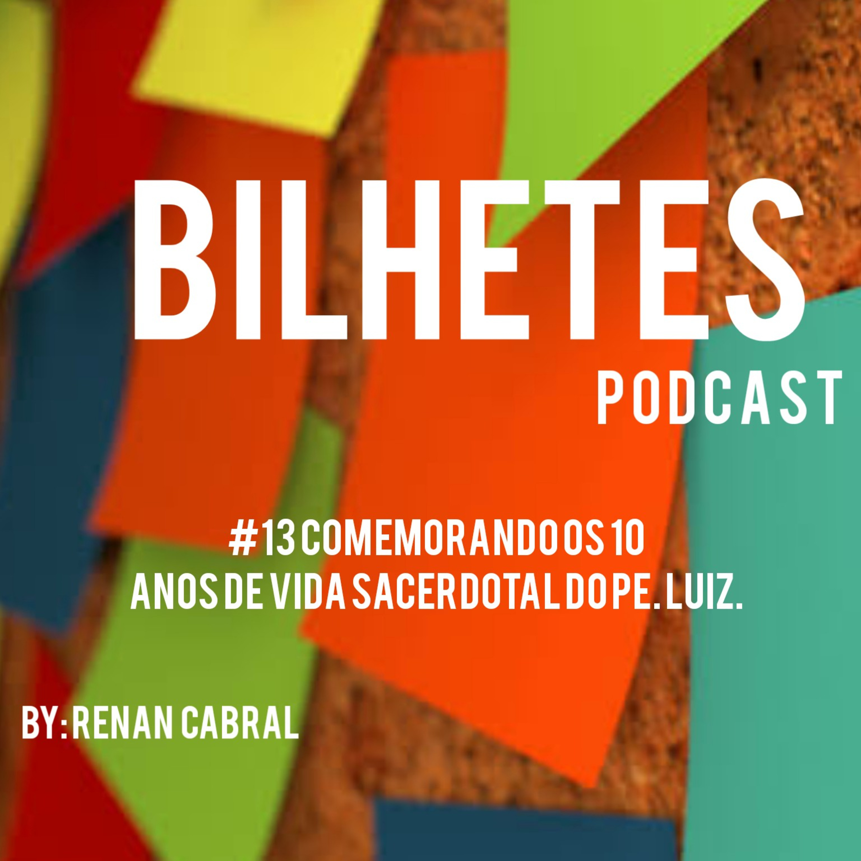 Bilhetes Podcast