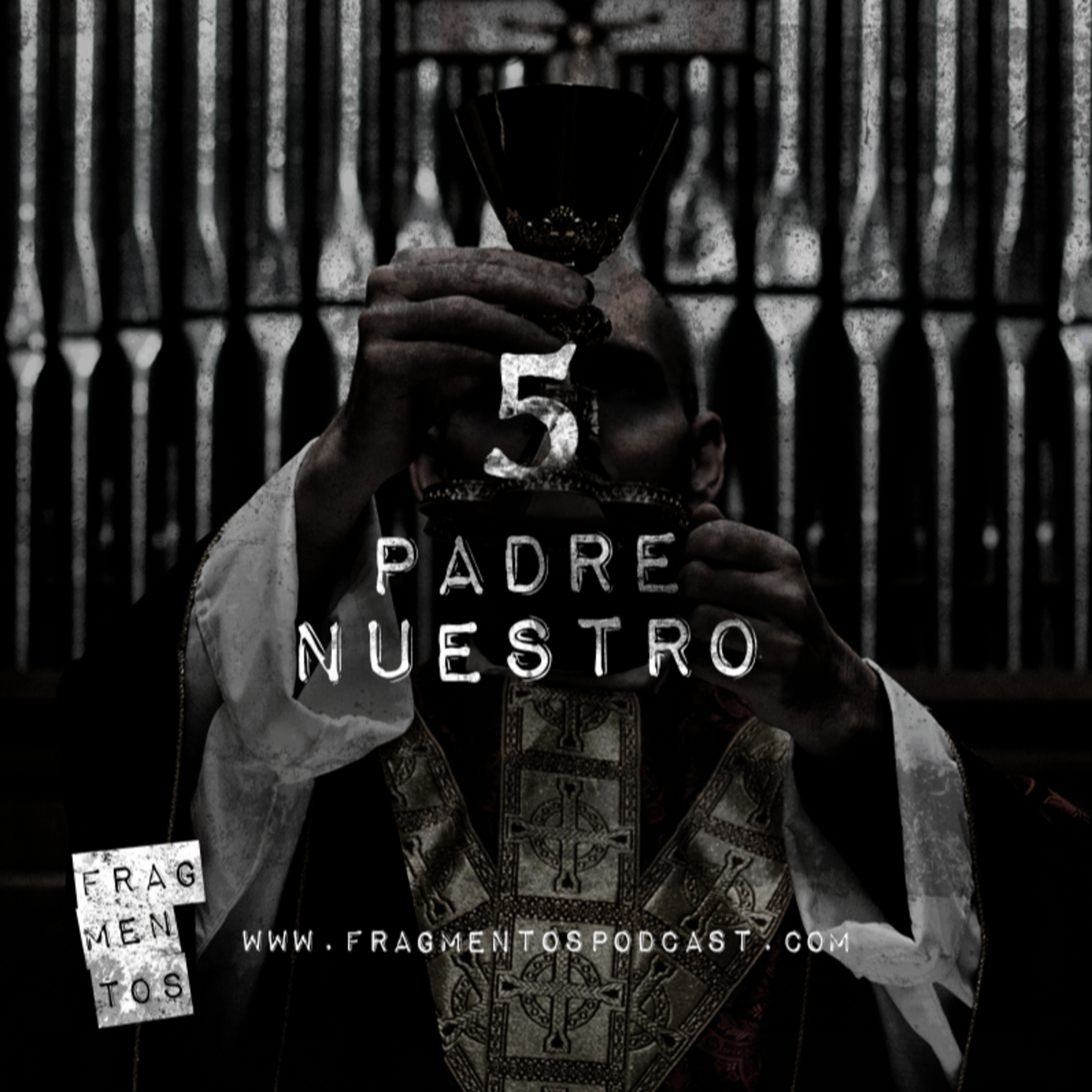 Capítulo 5, Padre Nuestro | Podcast en Español