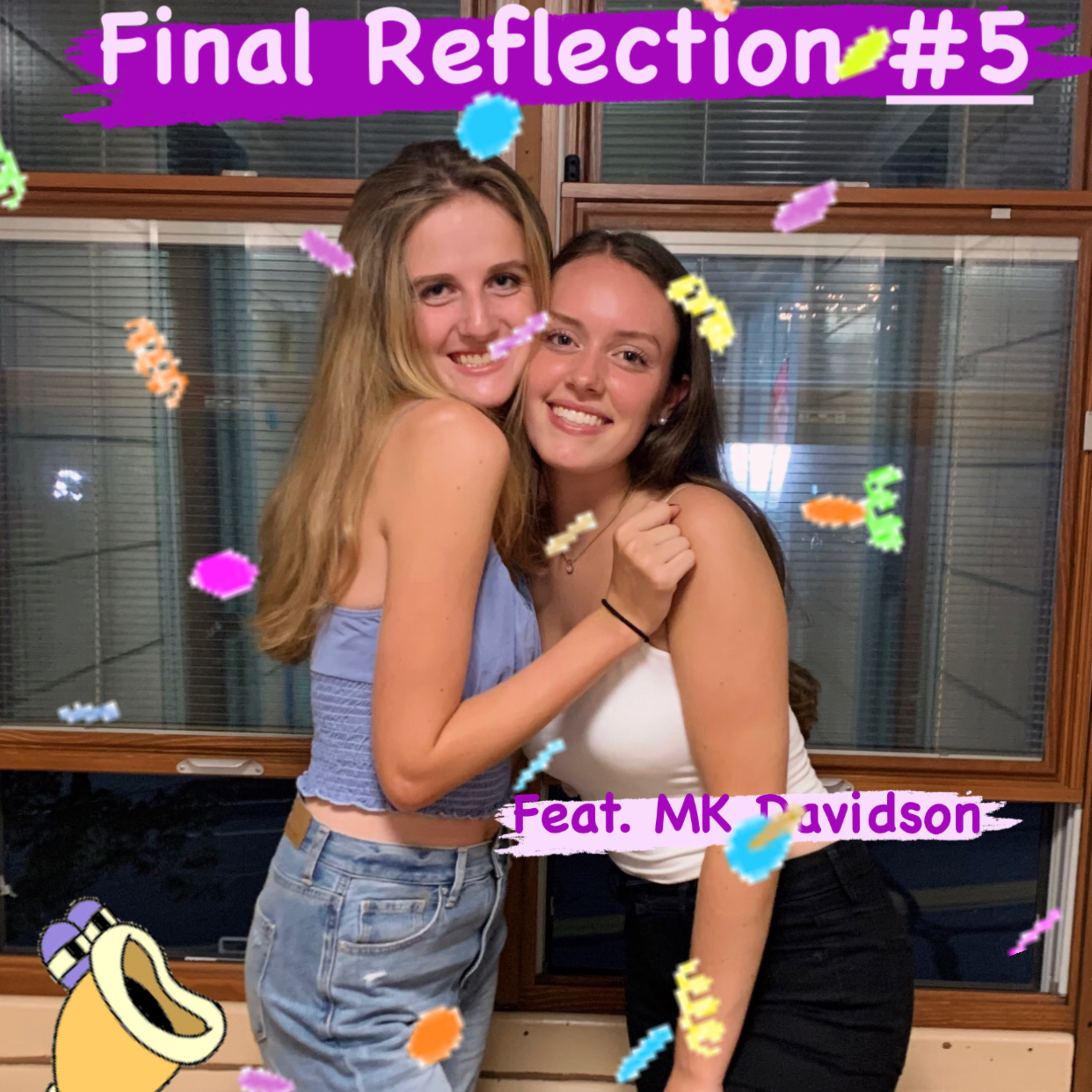 Final Reflection #5  episode artwork