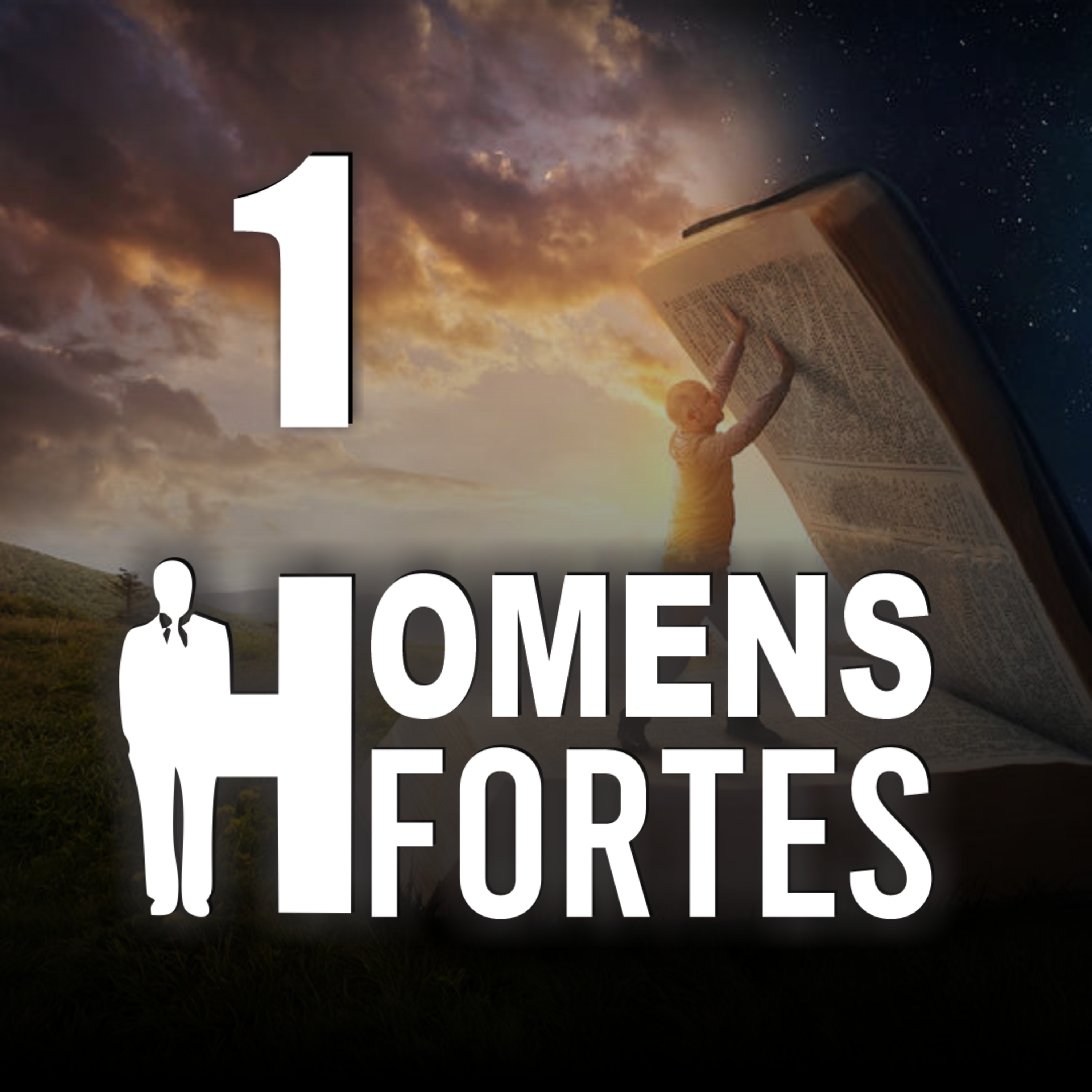 Homens Fortes (Episódio 1) - Homens de verdade // Pr. Josué Oliveira episode artwork