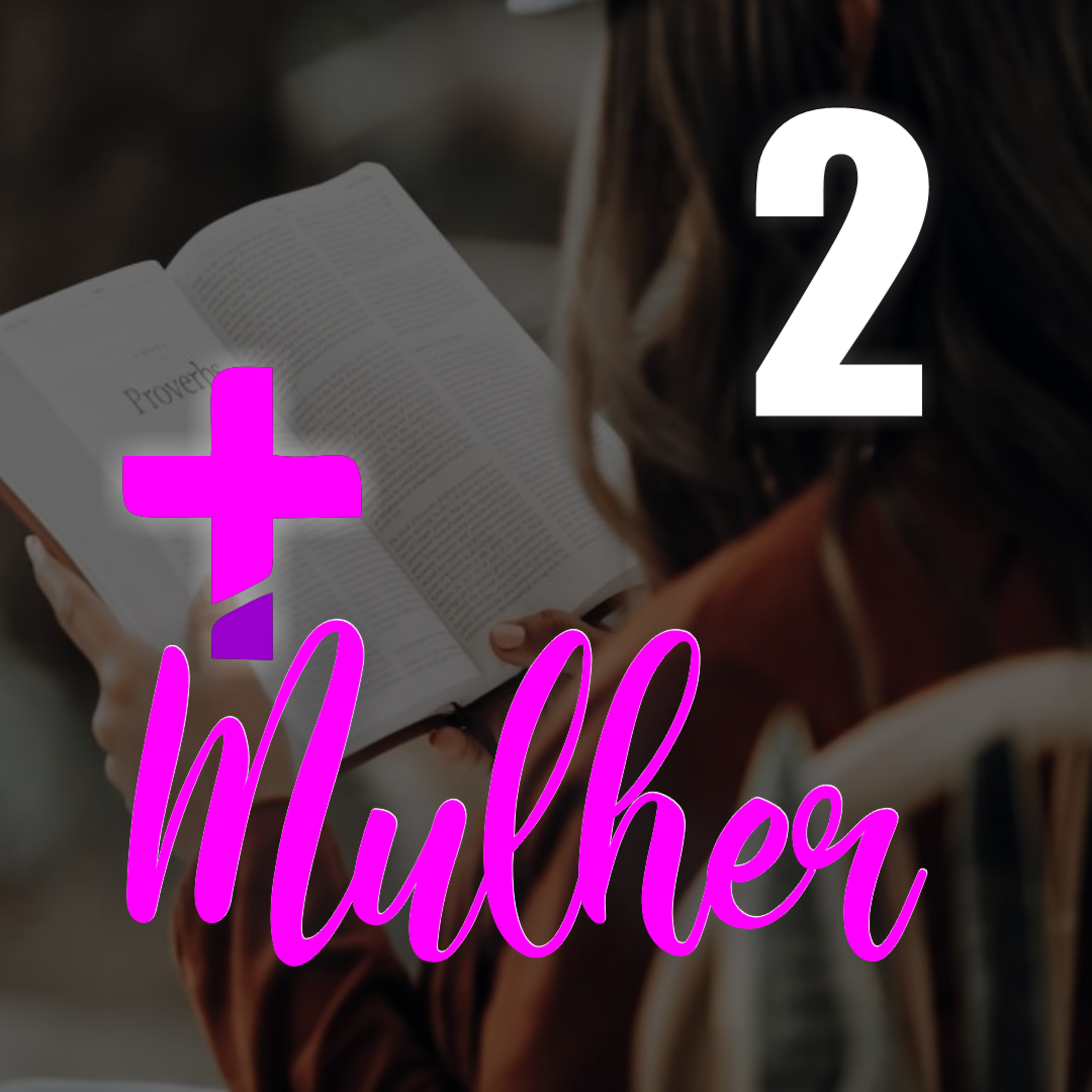 Mais Mulher (Ep. 2) - Ídolos Femininos // Raysa Vilarinho episode artwork