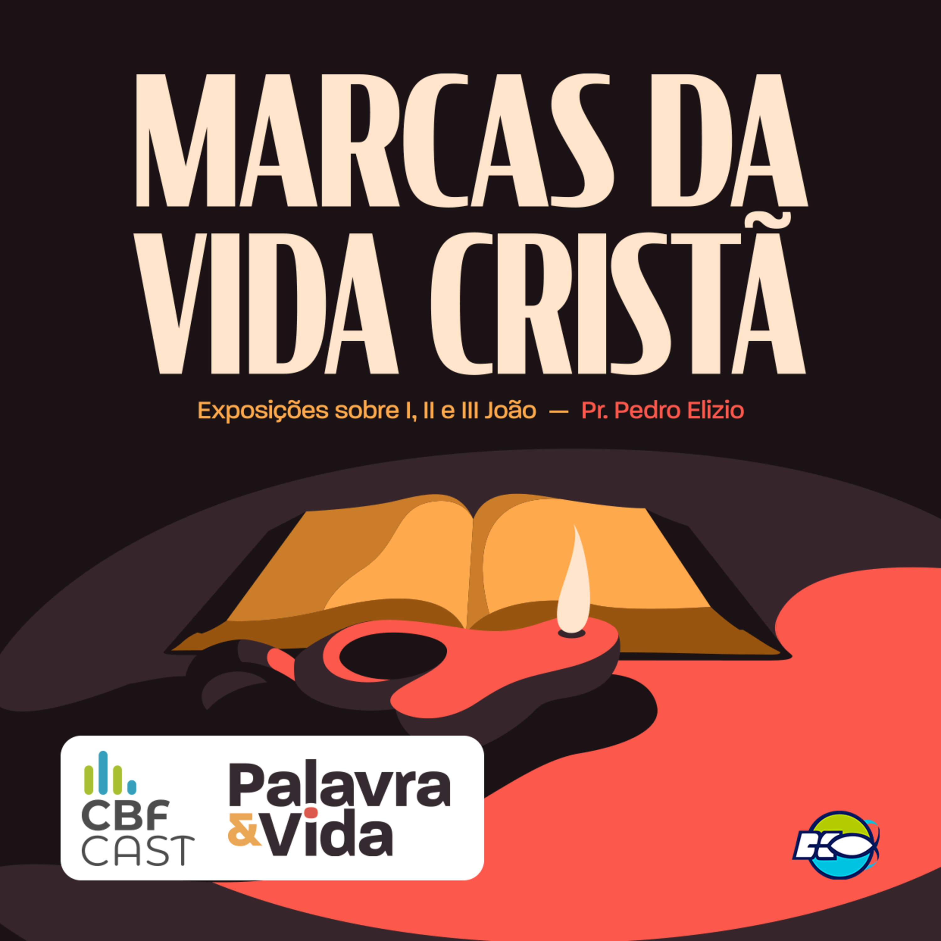 Lição 6 | A Marca do Amor Parte 1