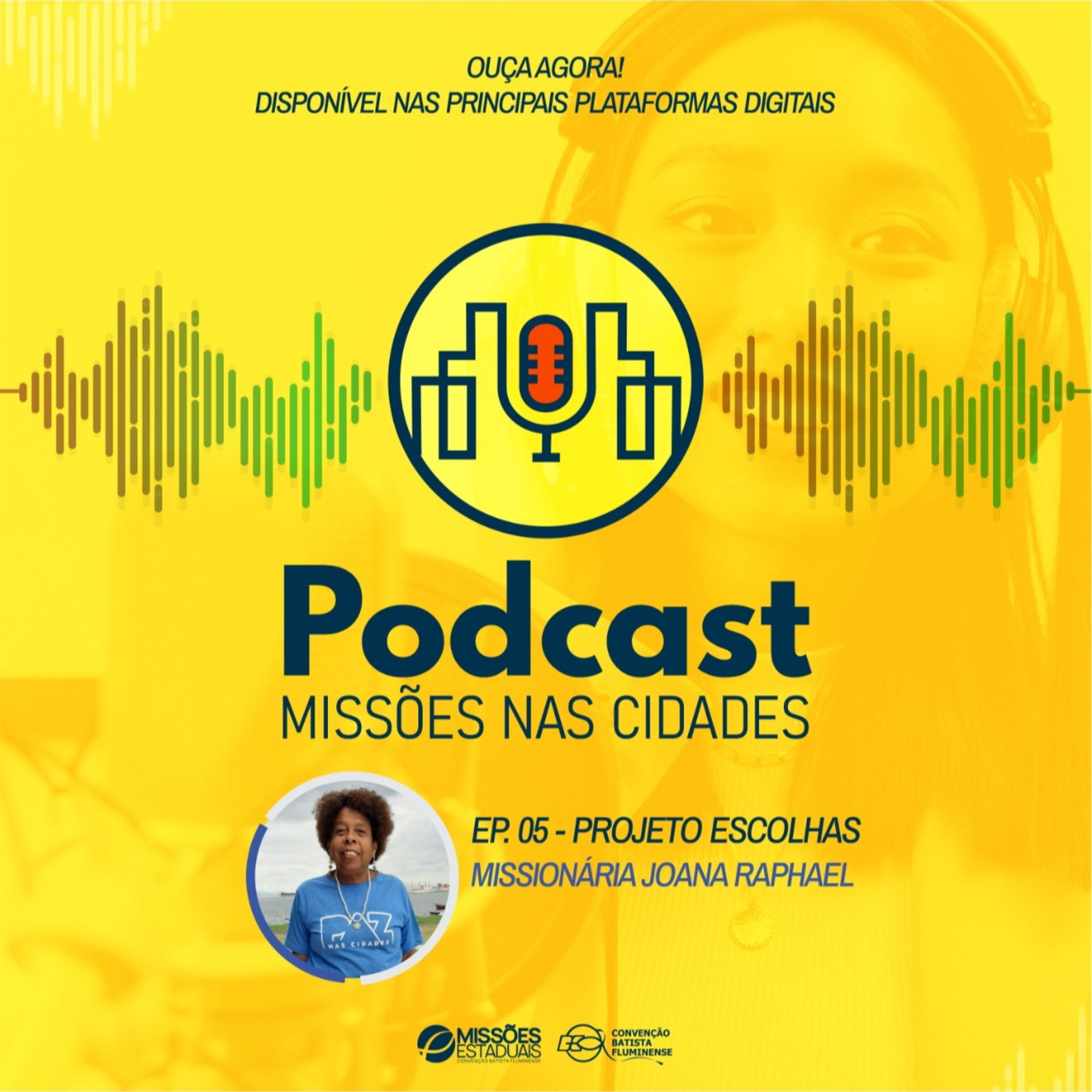 Podcast Missões Nas Cidades - Ep. 5: Joana Raphael episode artwork