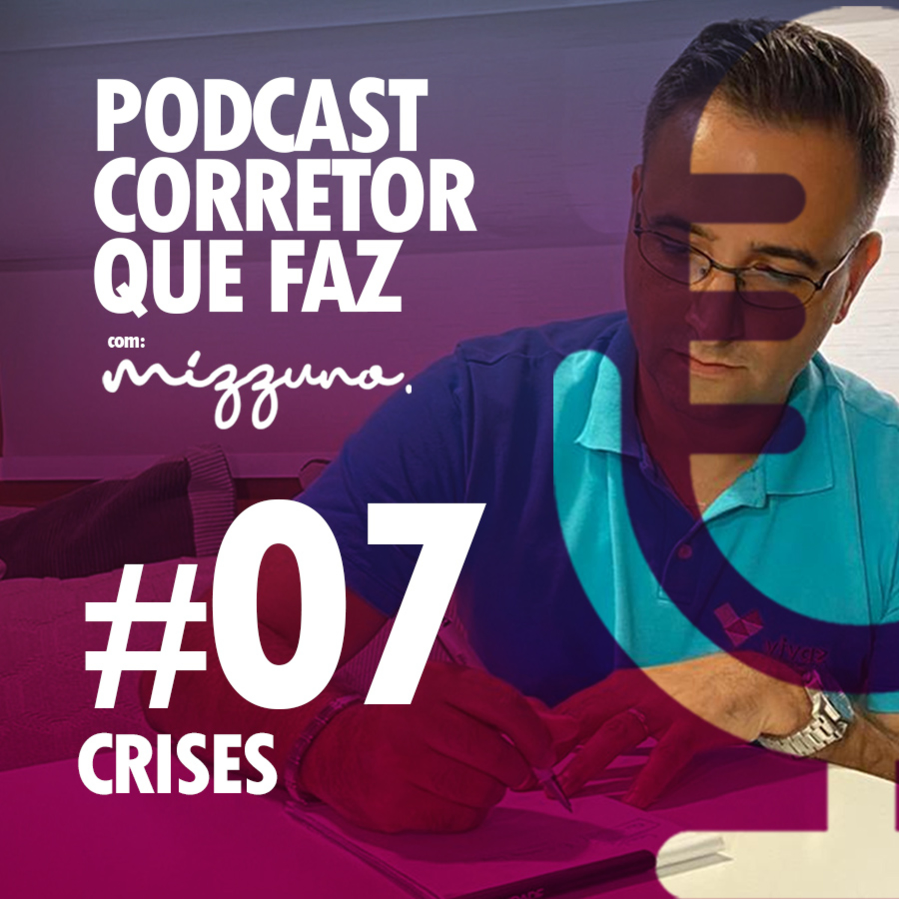 PODCAST CORRETOR QUE FAZ - COM MARCELO MIZZUNO