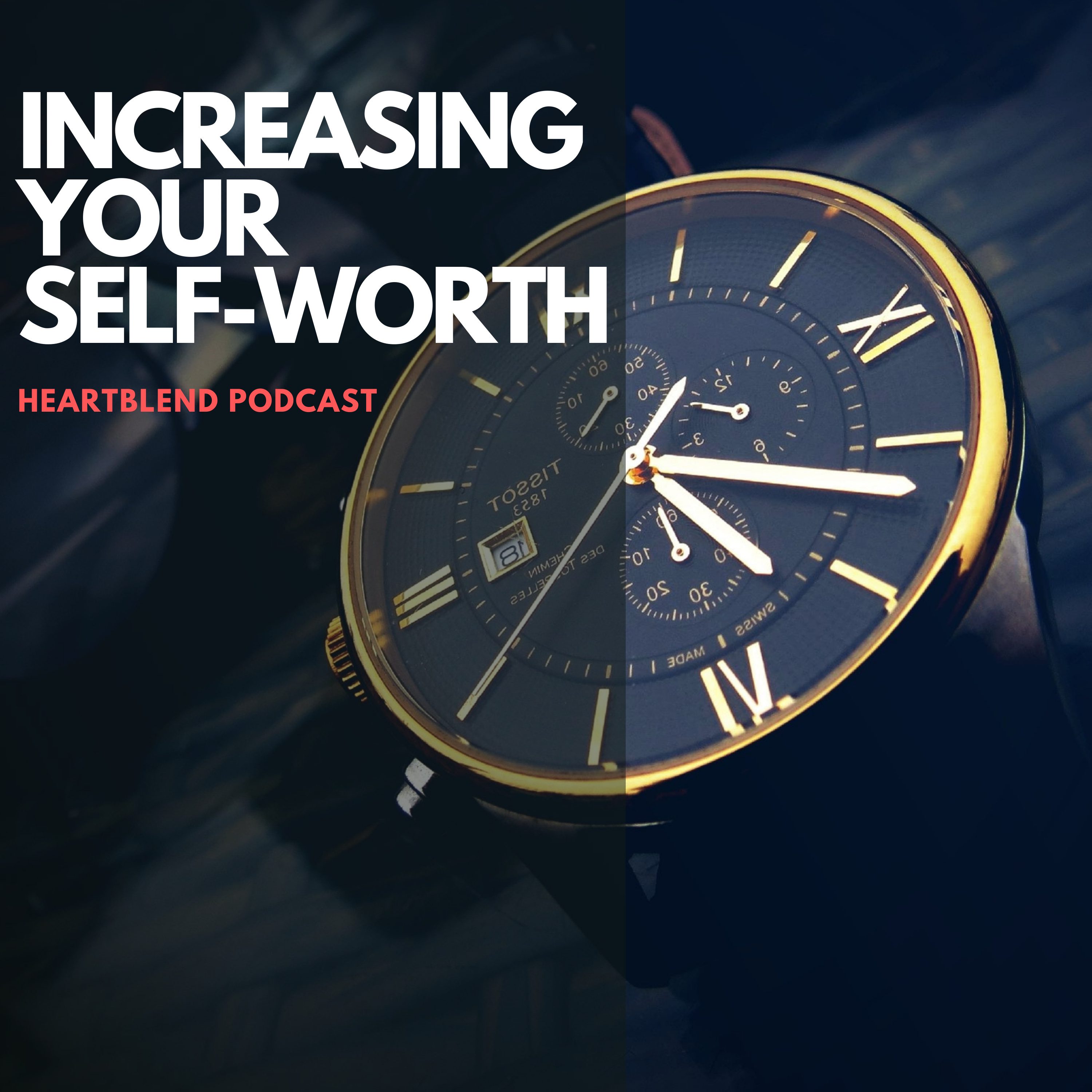 Deep Guided Meditation to Increase your Self-worth episode artwork