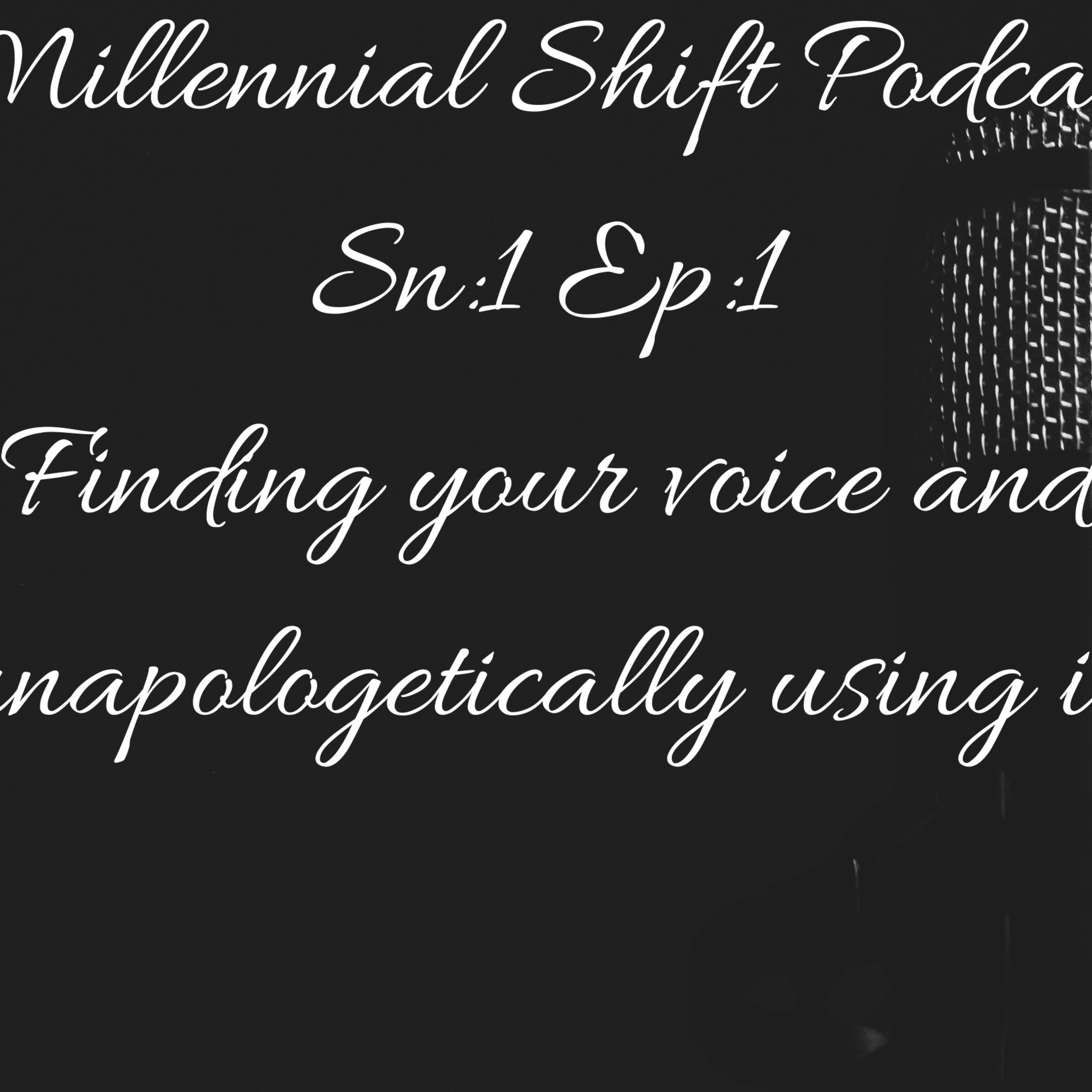 Finding your voice and unapologetically using it!! episode artwork
